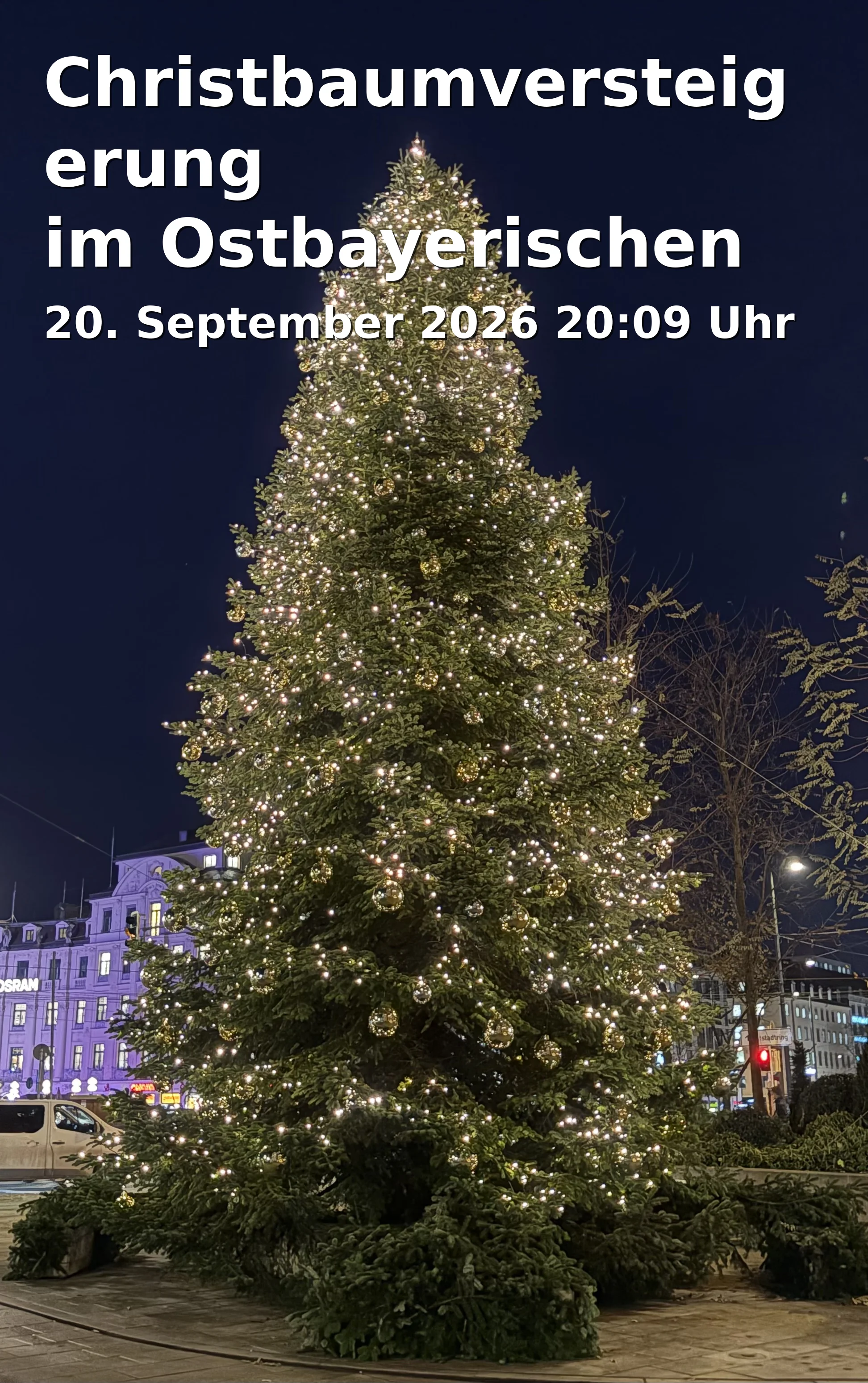 Event: Christbaumversteigerung im Ostbayerischen Pferdesport- und Turnierzentrum Kreuth