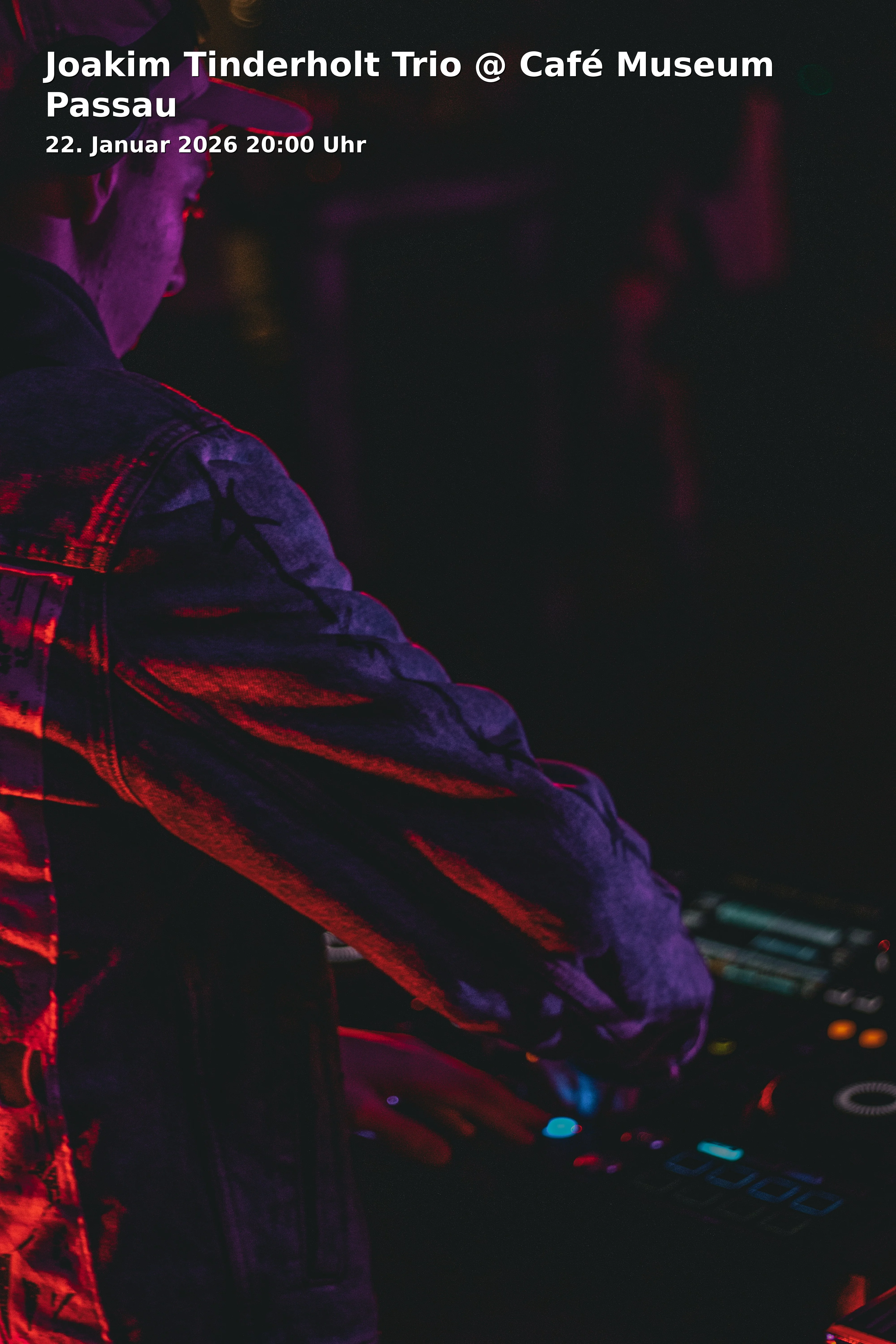 Event: Joakim Tinderholt Trio @ Café Museum Passau