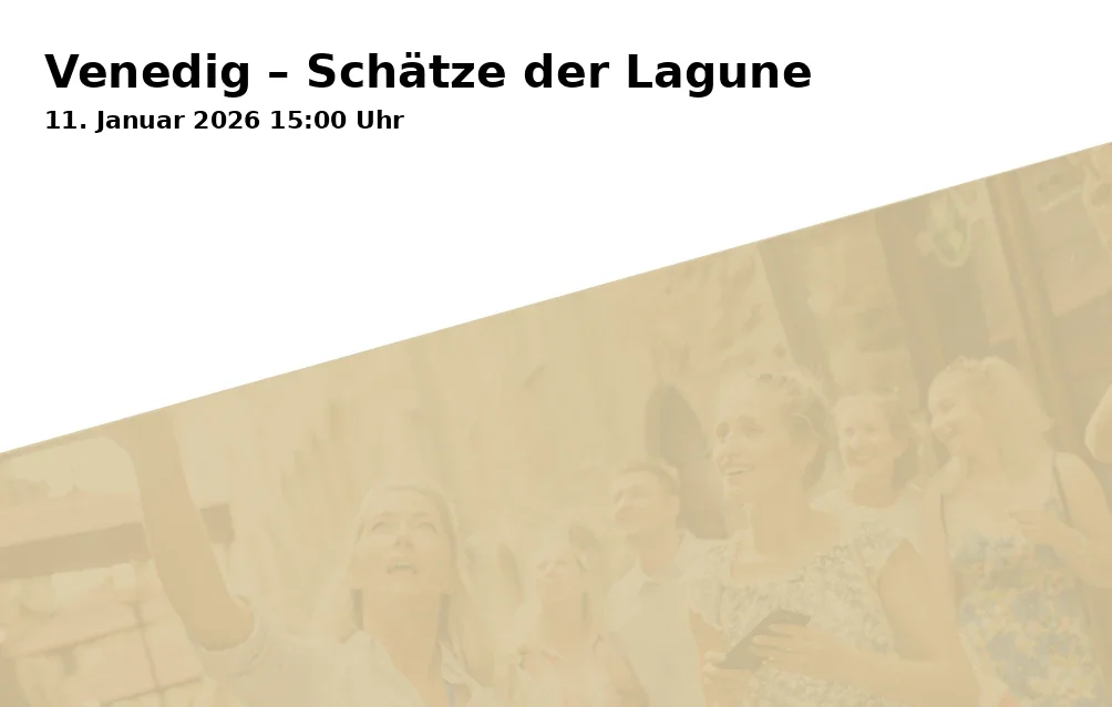Venedig – Schätze der Lagune