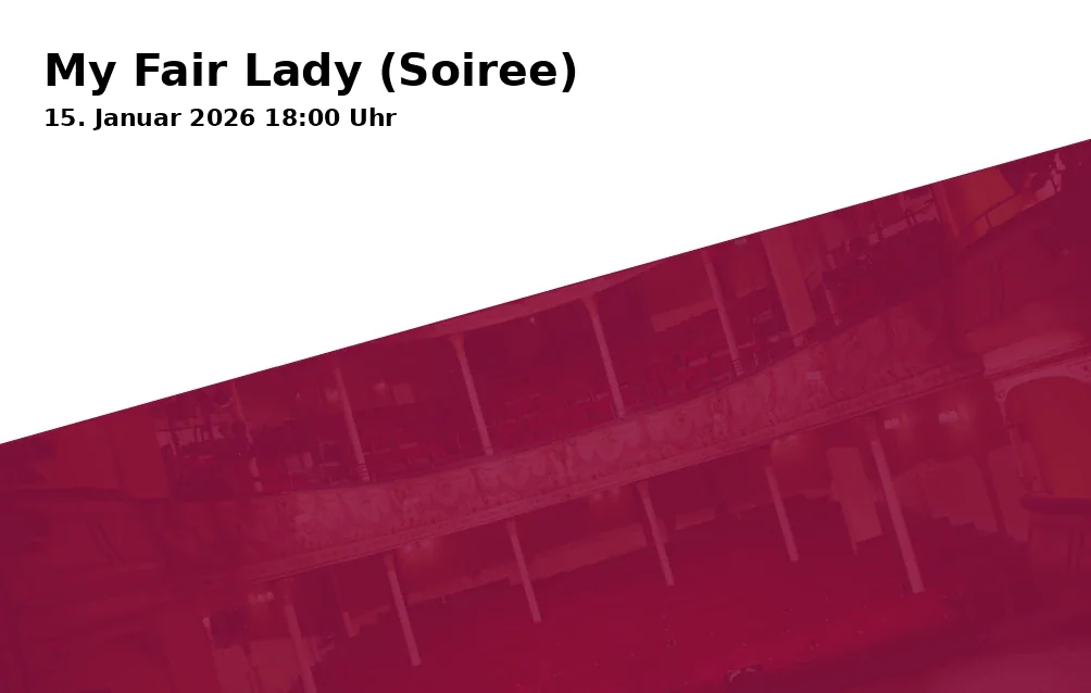 My Fair Lady (Soiree)