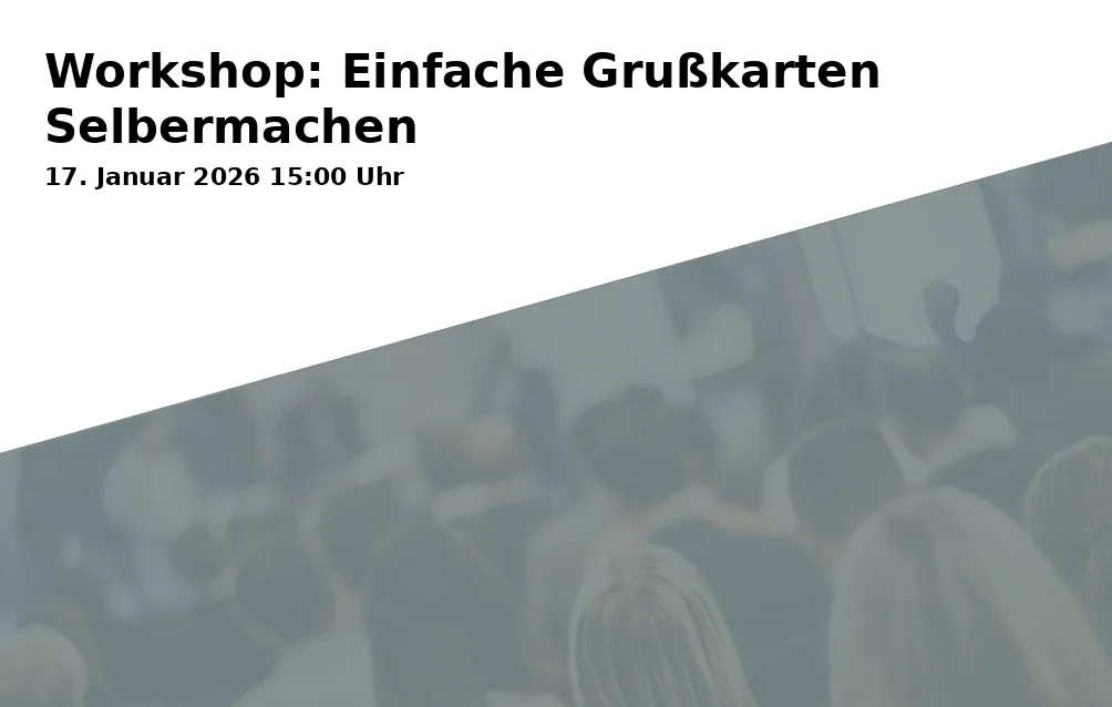 Event: Workshop: Making Simple Greeting Cards Yourself