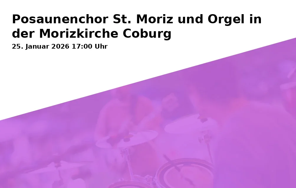 Brass Choir St. Moriz and Organ at the Moriz Church Coburg