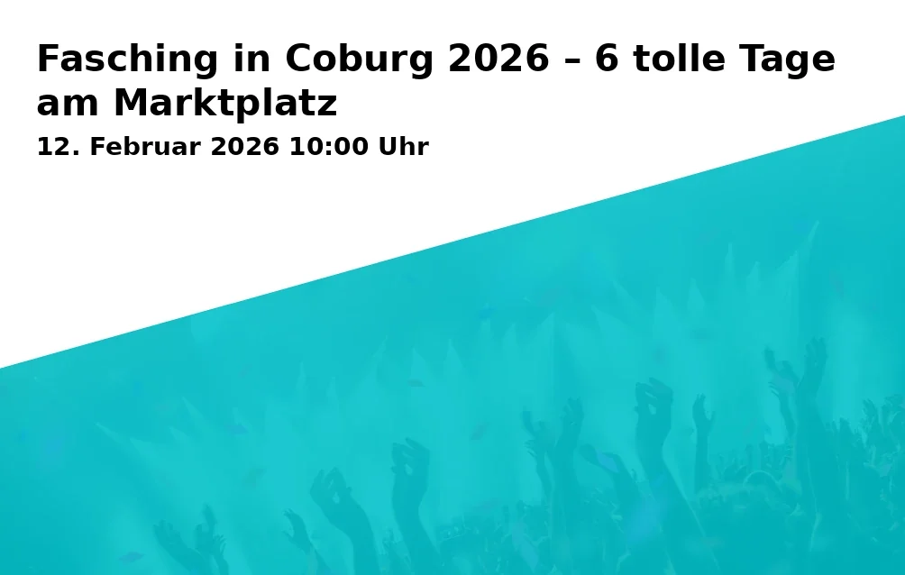 Event: Carnival in Coburg 2026 – 6 Fantastic Days at the Market Square
