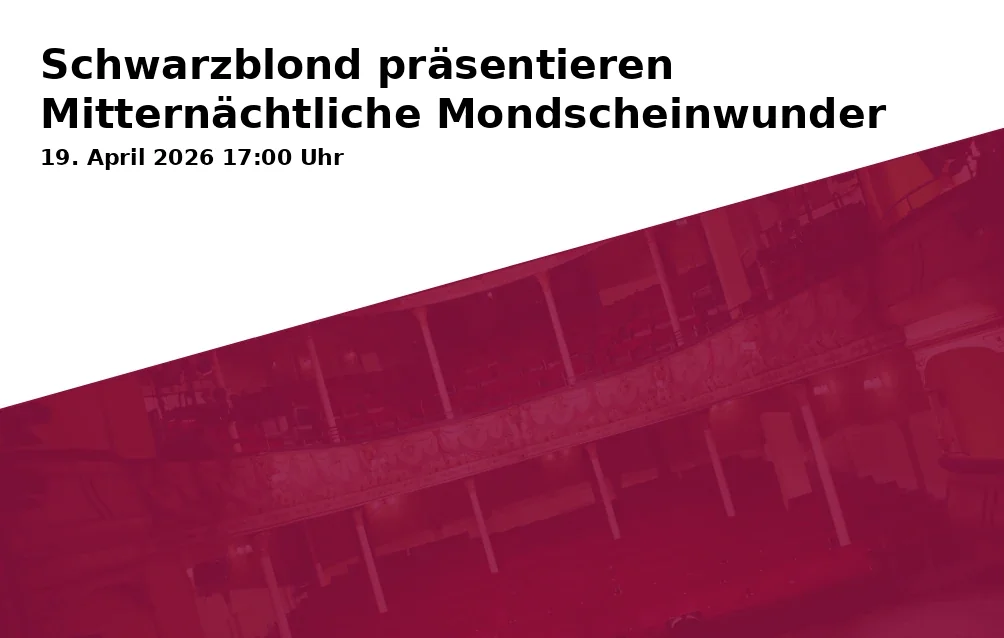 Event: Schwarzblond present Midnight Moonlight Wonders