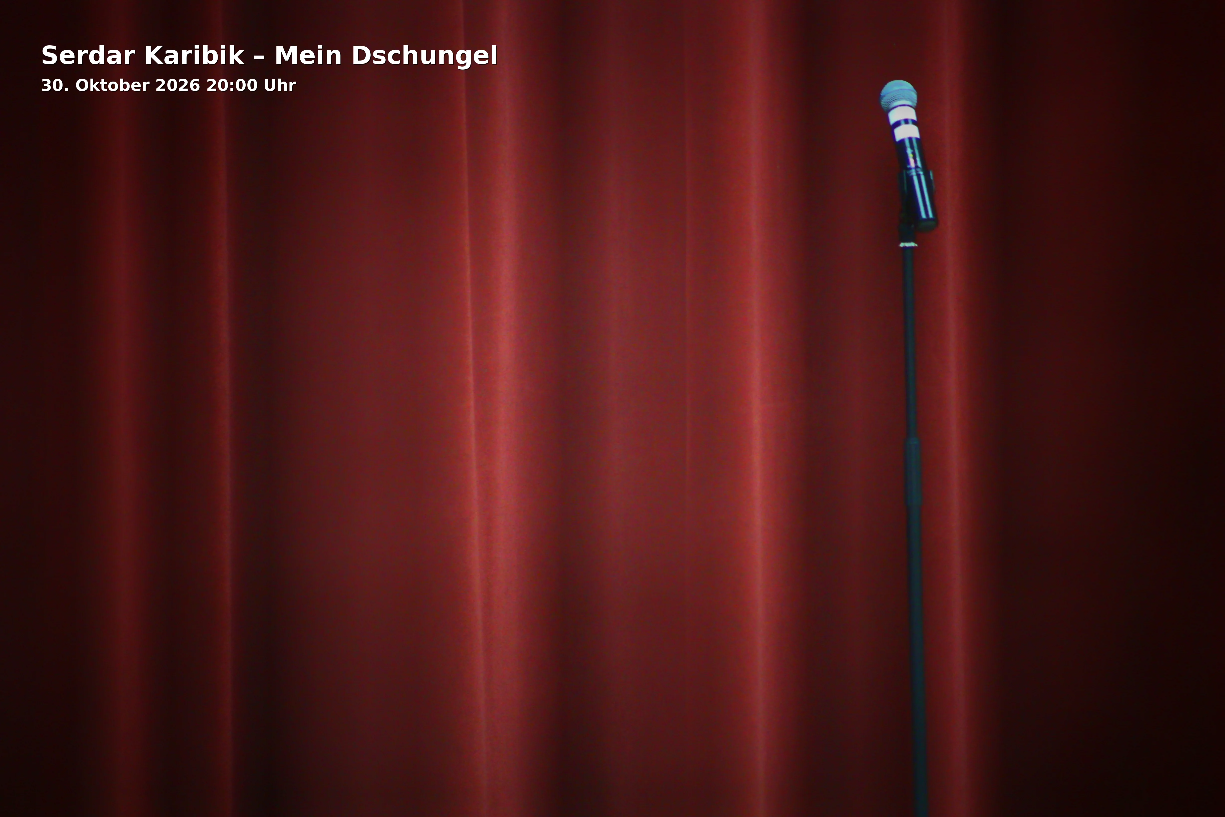 Event: Serdar Karibik – Mein Dschungel