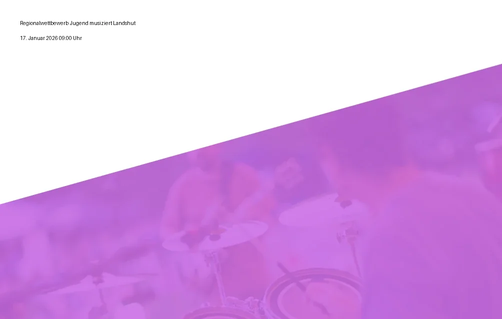 Regionalwettbewerb Jugend musiziert Landshut