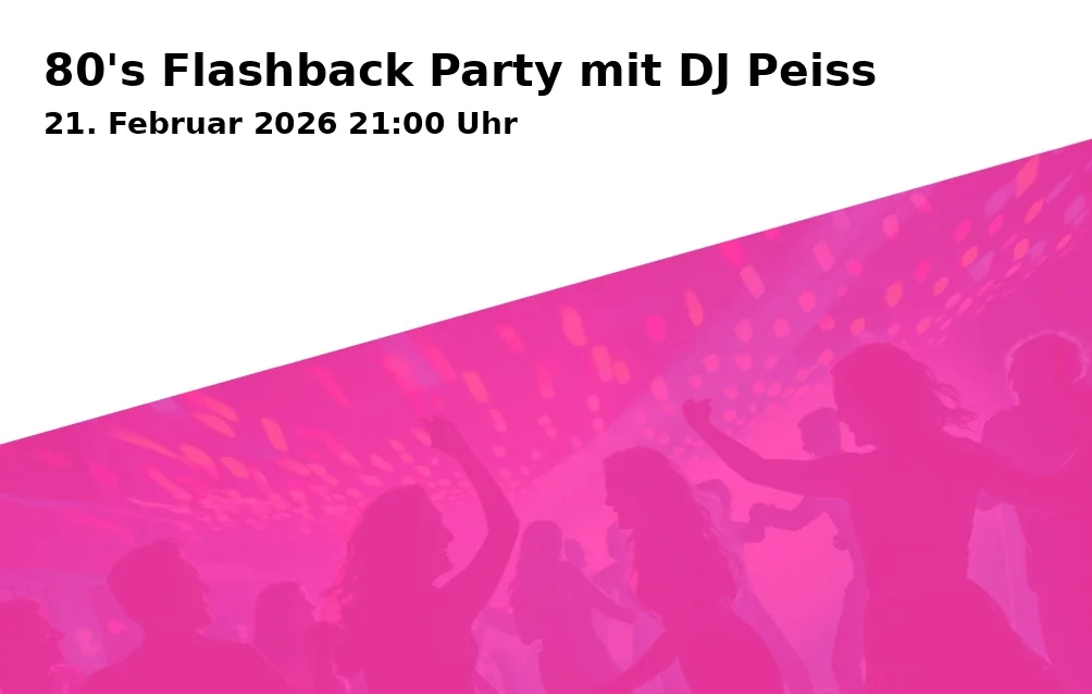 Event: 80's Flashback Party mit DJ Peiss