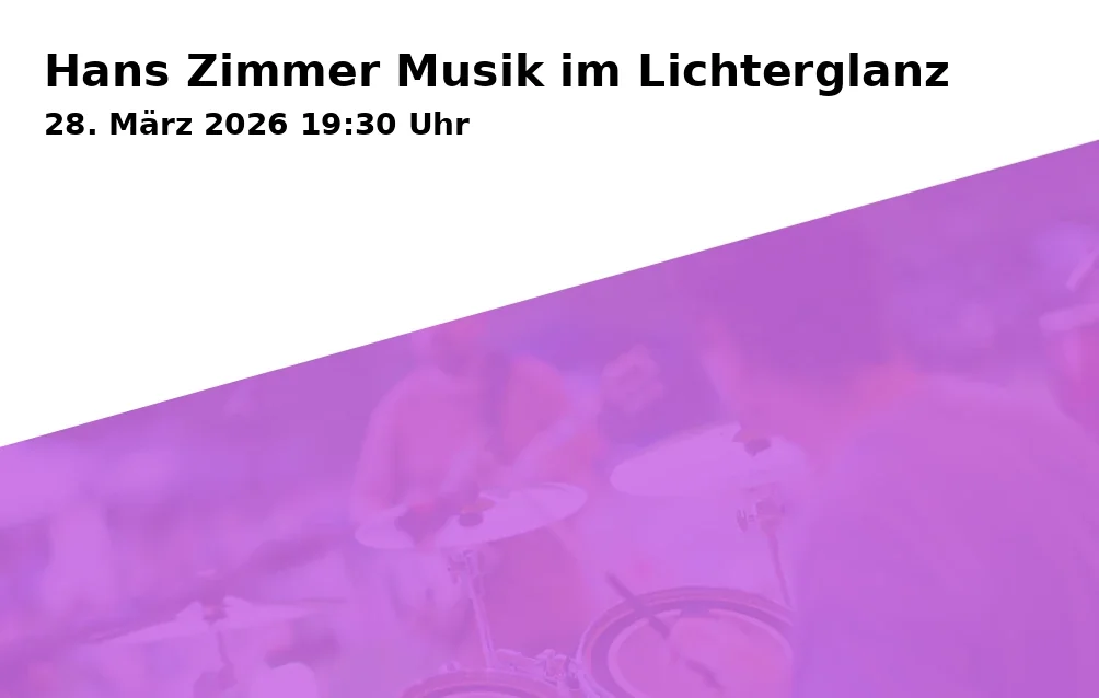 Event: Hans Zimmer Musik im Lichterglanz