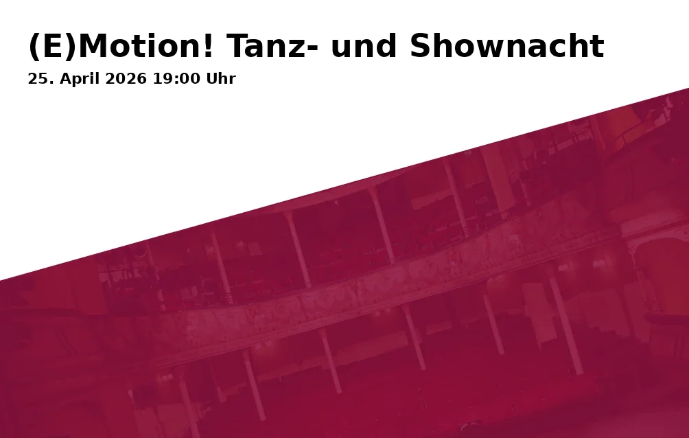 Event: (E)Motion! Tanz- und Shownacht