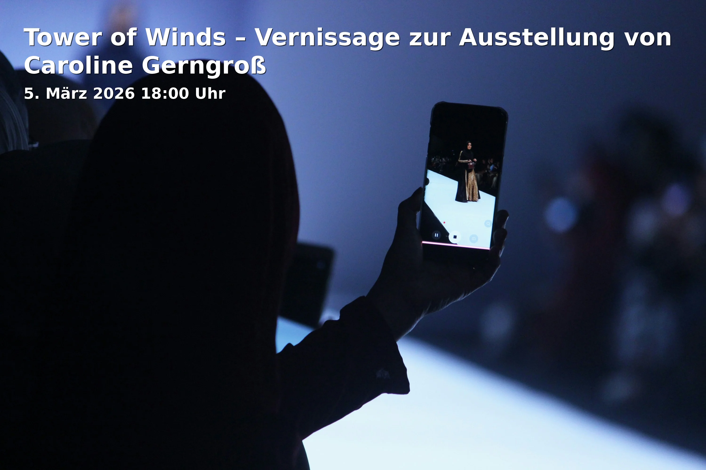 Event: Tower of Winds – Vernissage zur Ausstellung von Caroline Gerngroß