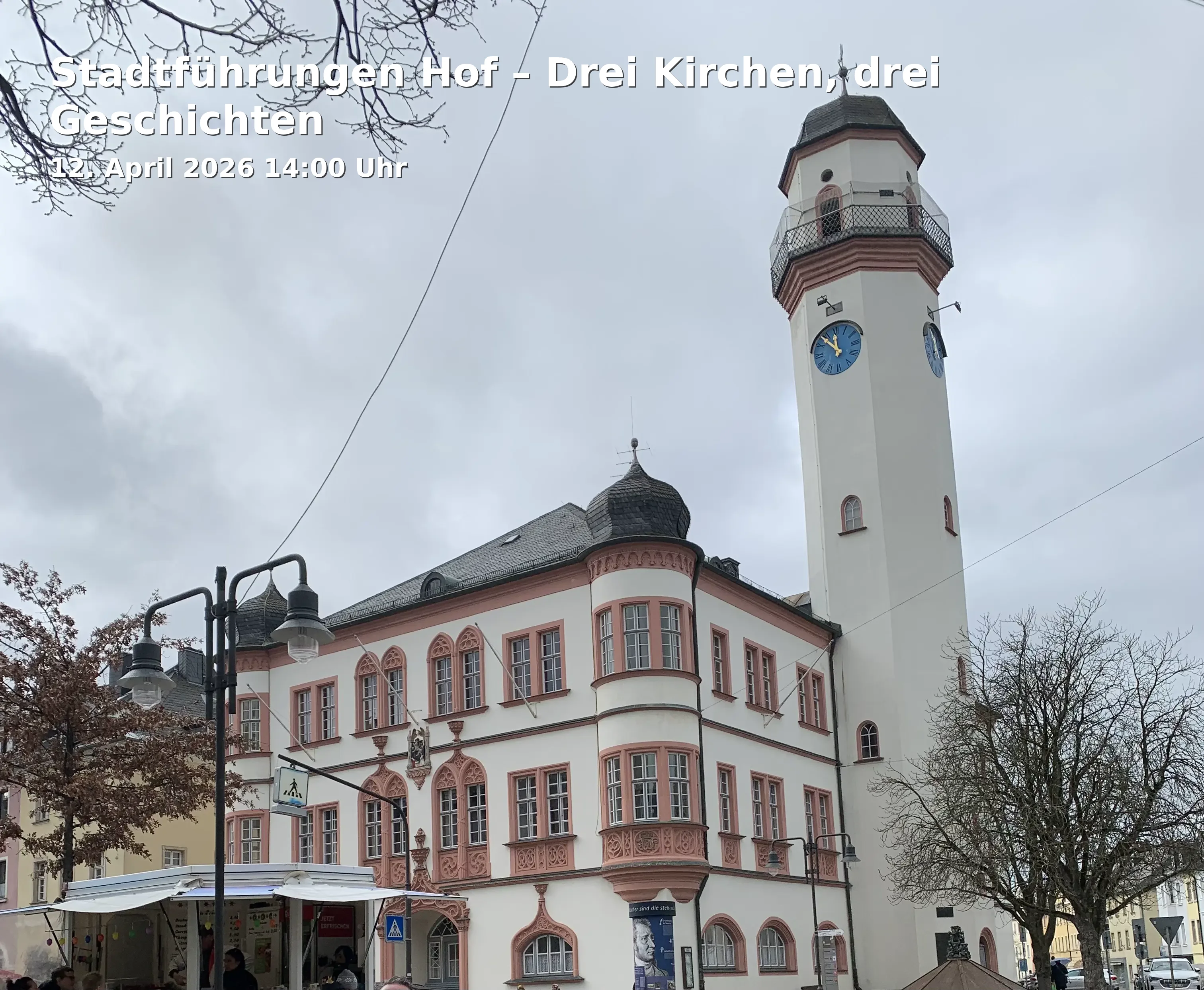 Stadtführungen Hof – Drei Kirchen, drei Geschichten