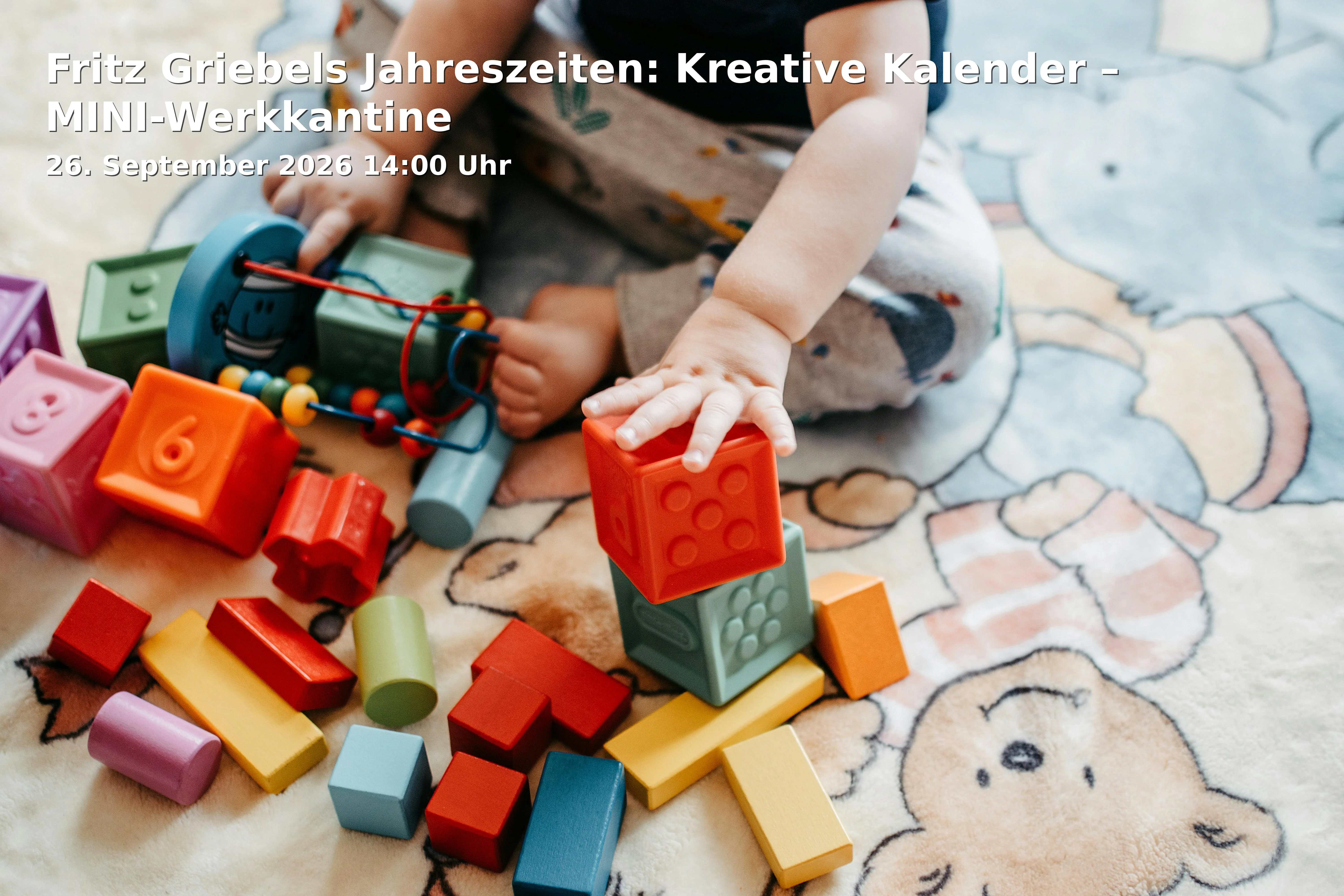 Event: Fritz Griebels Jahreszeiten: Kreative Kalender – MINI-Werkkantine