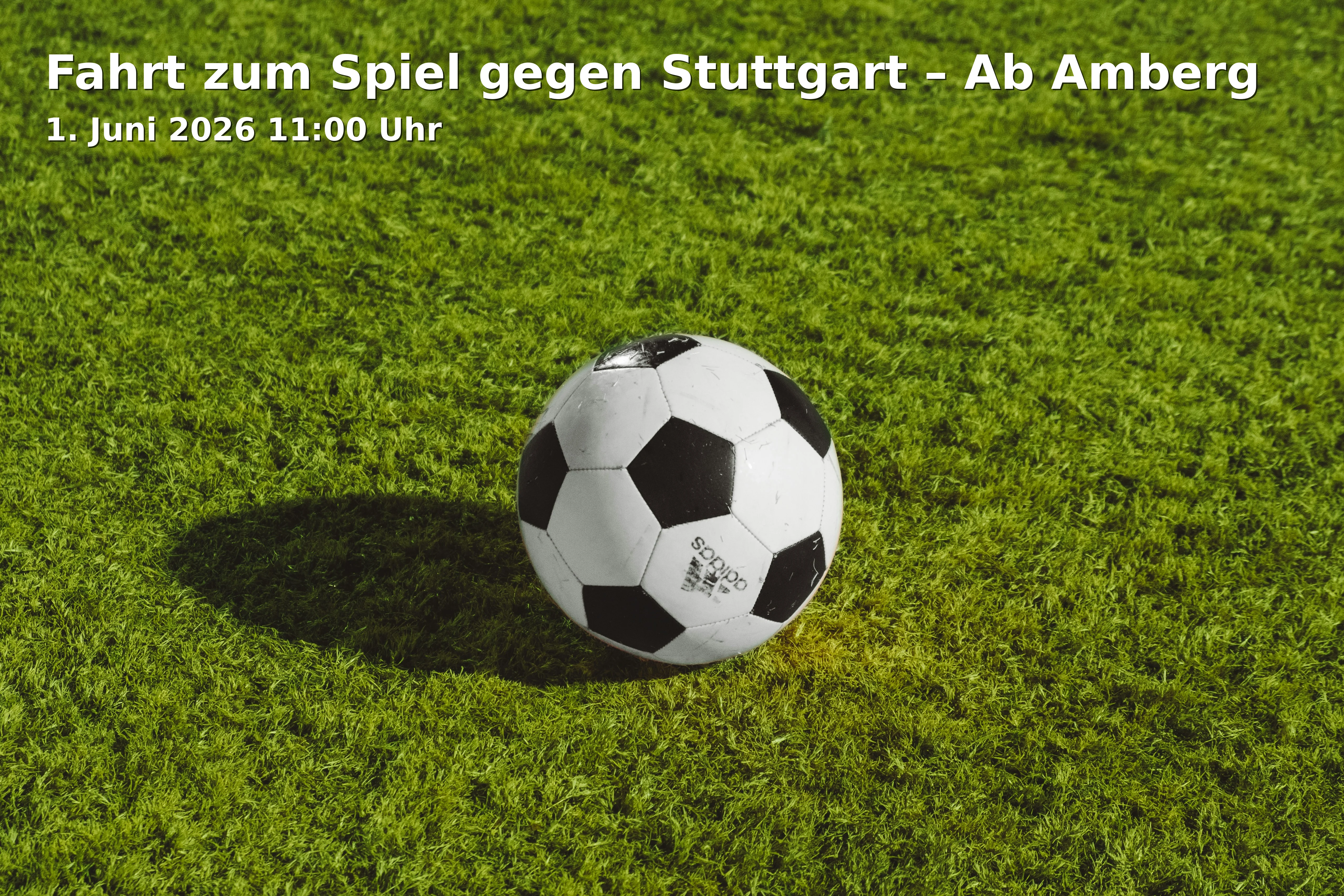 Event: Fahrt zum Spiel gegen Stuttgart – Ab Amberg