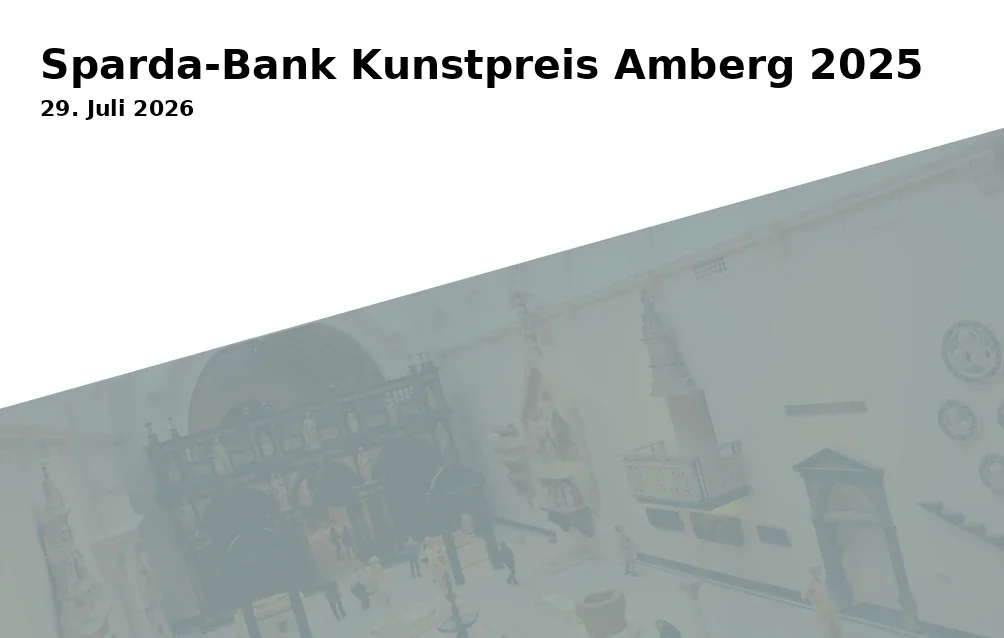Event: Sparda-Bank Art Prize Amberg 2025