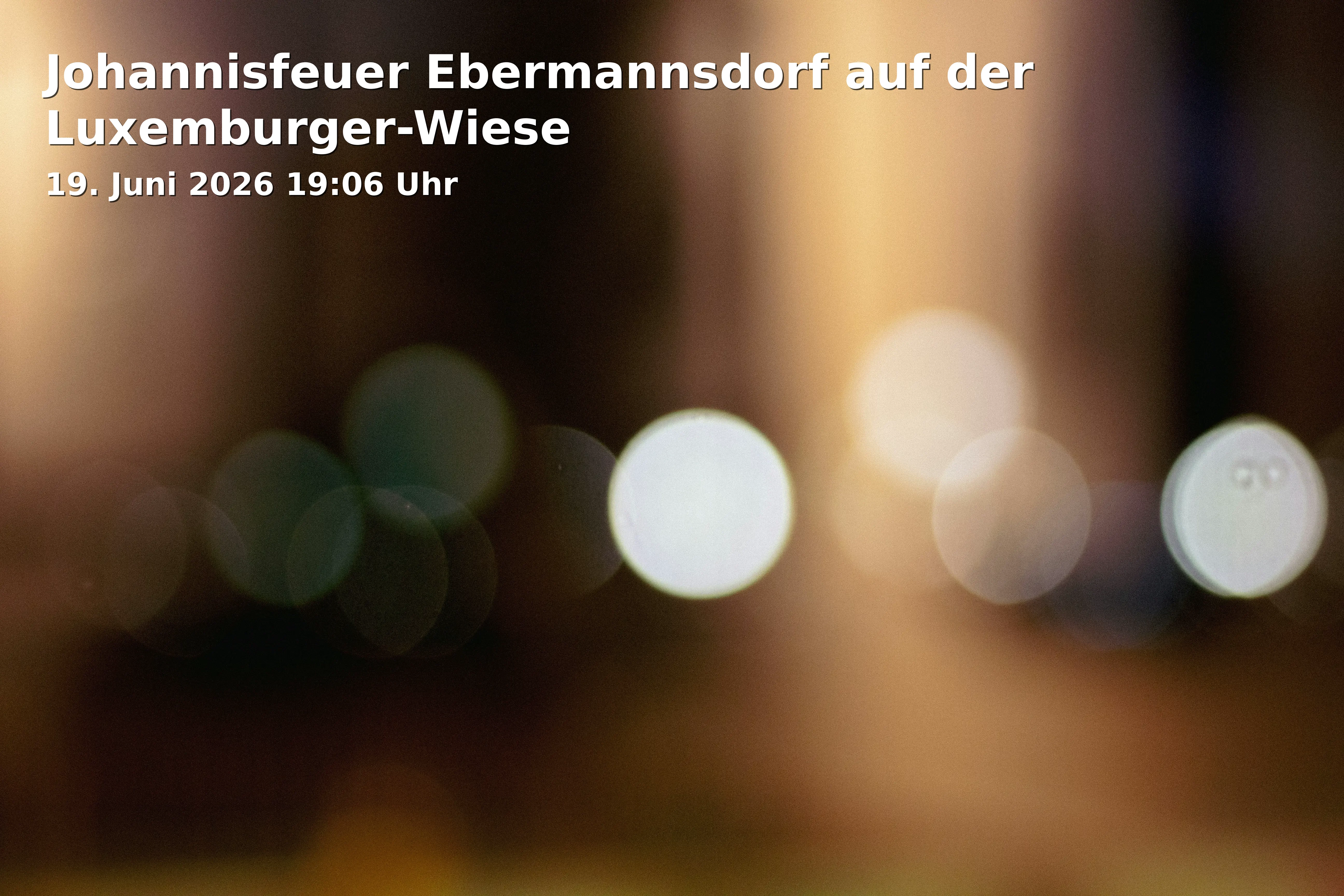 Event: Johannisfeuer Ebermannsdorf auf der Luxemburger-Wiese