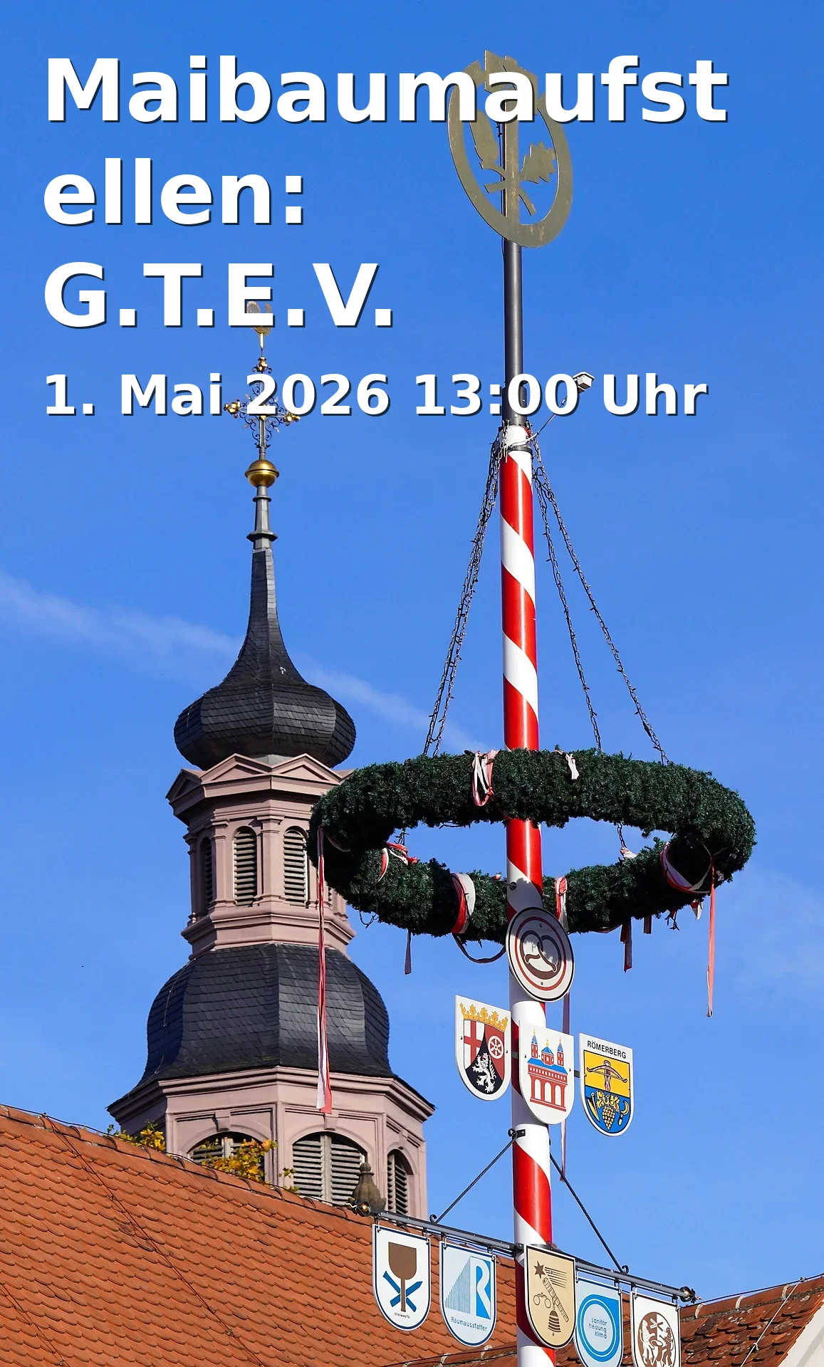 Event: Maibaumaufstellen: G.T.E.V. Trauntal Traunstein in Stadtplatz am Maibaum, 83278 Traunstein on 1. Mai 2026