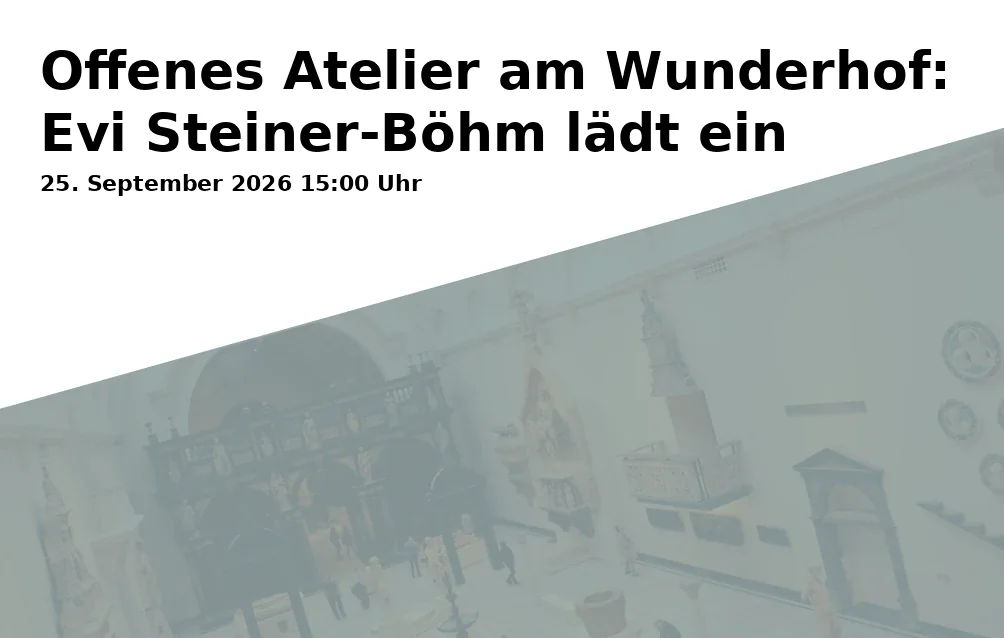 Event: Open Studio at Wunderhof: Evi Steiner-Böhm Invites You