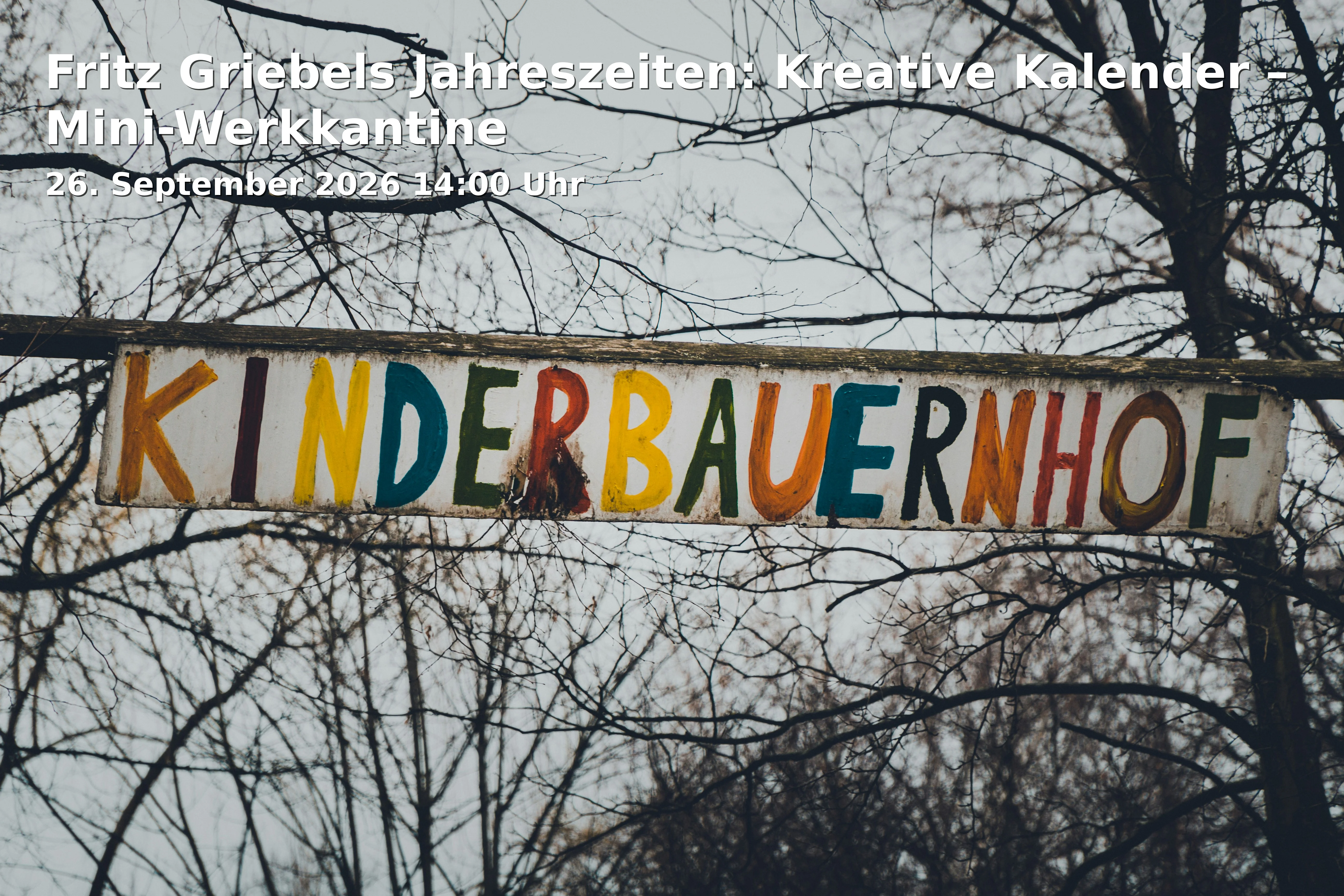 Event: Fritz Griebel's Seasons: Creative Calendars – Mini Workshop