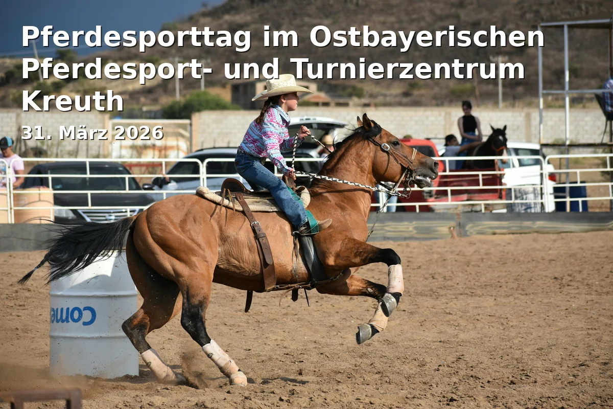 Event: Pferdesporttag im Ostbayerischen Pferdesport- und Turnierzentrum Kreuth