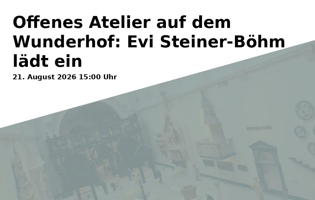 Event: Open Studio at the Wunderhof: Evi Steiner-Böhm invites you