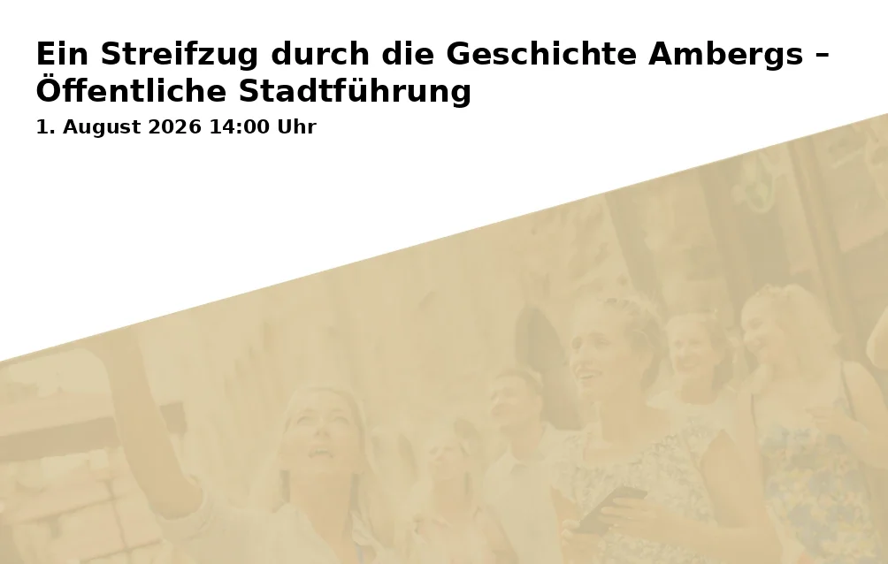 Event: A Stroll Through the History of Amberg – Public City Tour