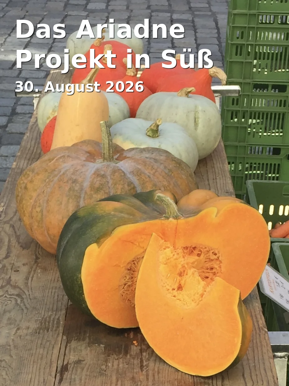 Event: Das Ariadne Projekt in Süß