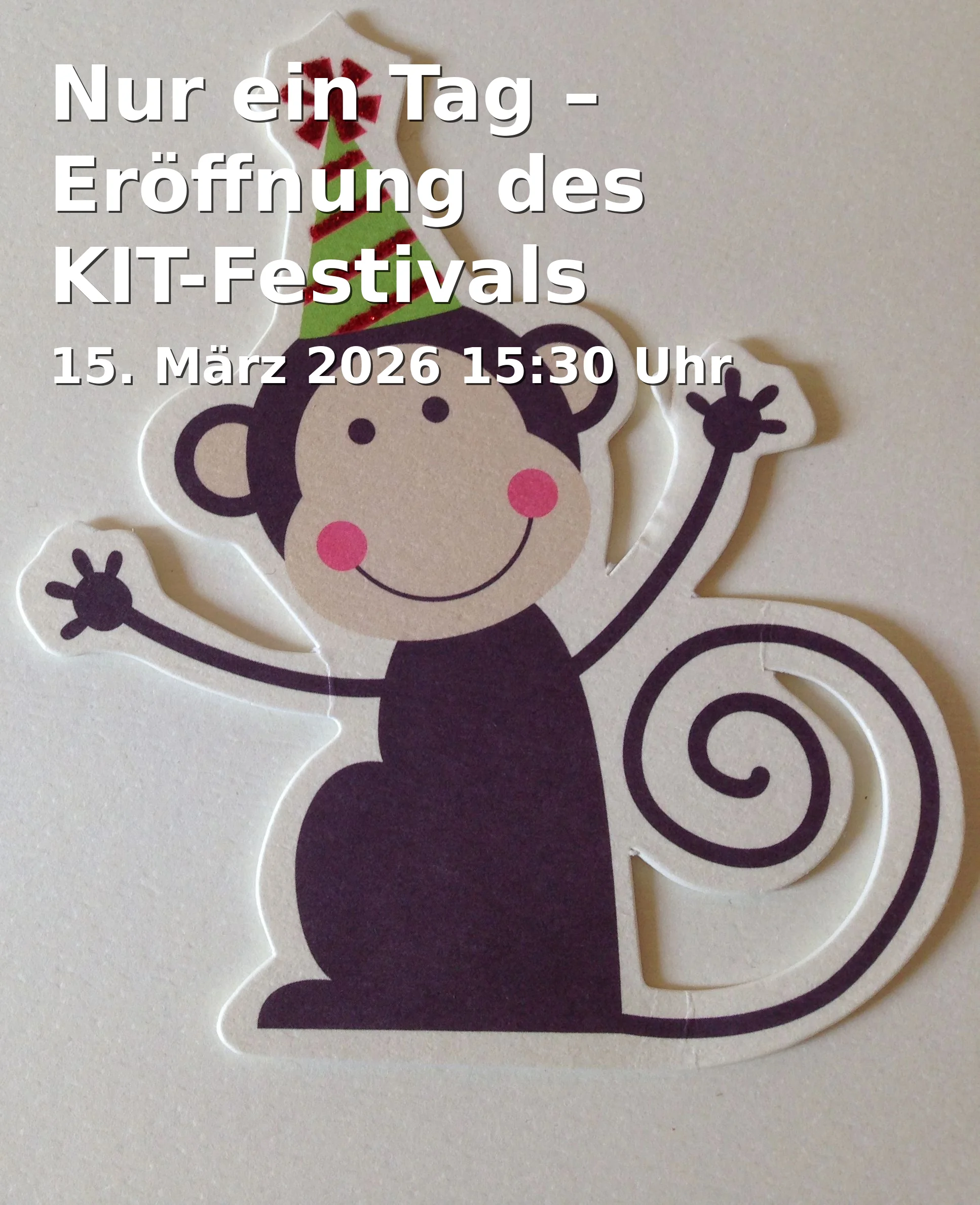 Event: Just One Day - Opening of the KIT Festival in Stadttheater Amberg, Schrannenplatz 8, 92224 Amberg on 15. March 2026