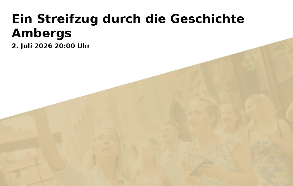 Event: A Stroll Through the History of Amberg