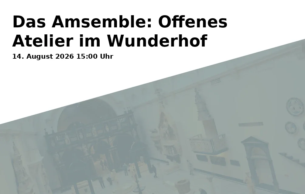 Event: Das Amsemble: Offenes Atelier im Wunderhof