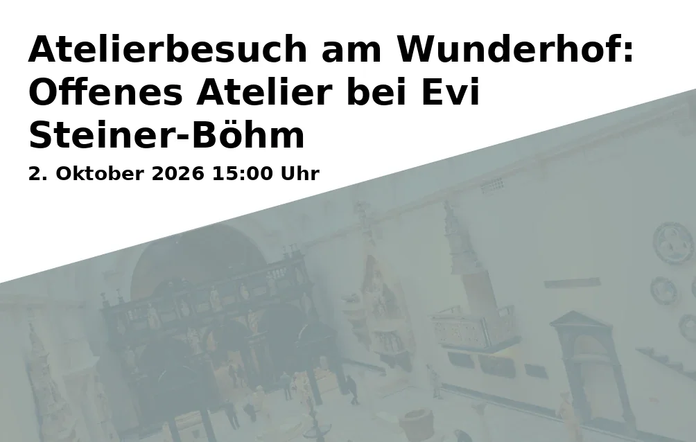 Event: Atelierbesuch am Wunderhof: Offenes Atelier bei Evi Steiner-Böhm