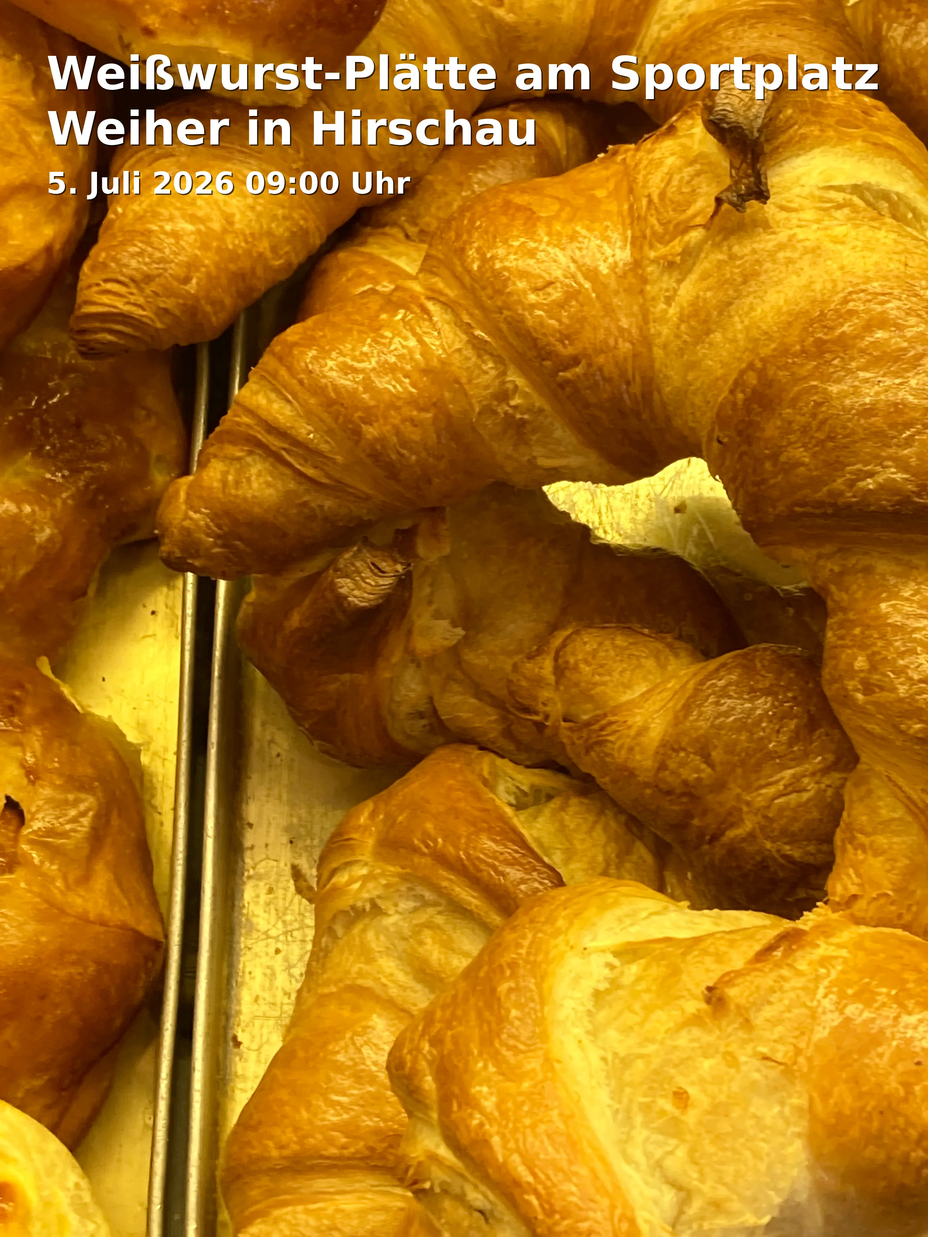 Event: Weißwurst-Plätte am Sportplatz Weiher in Hirschau