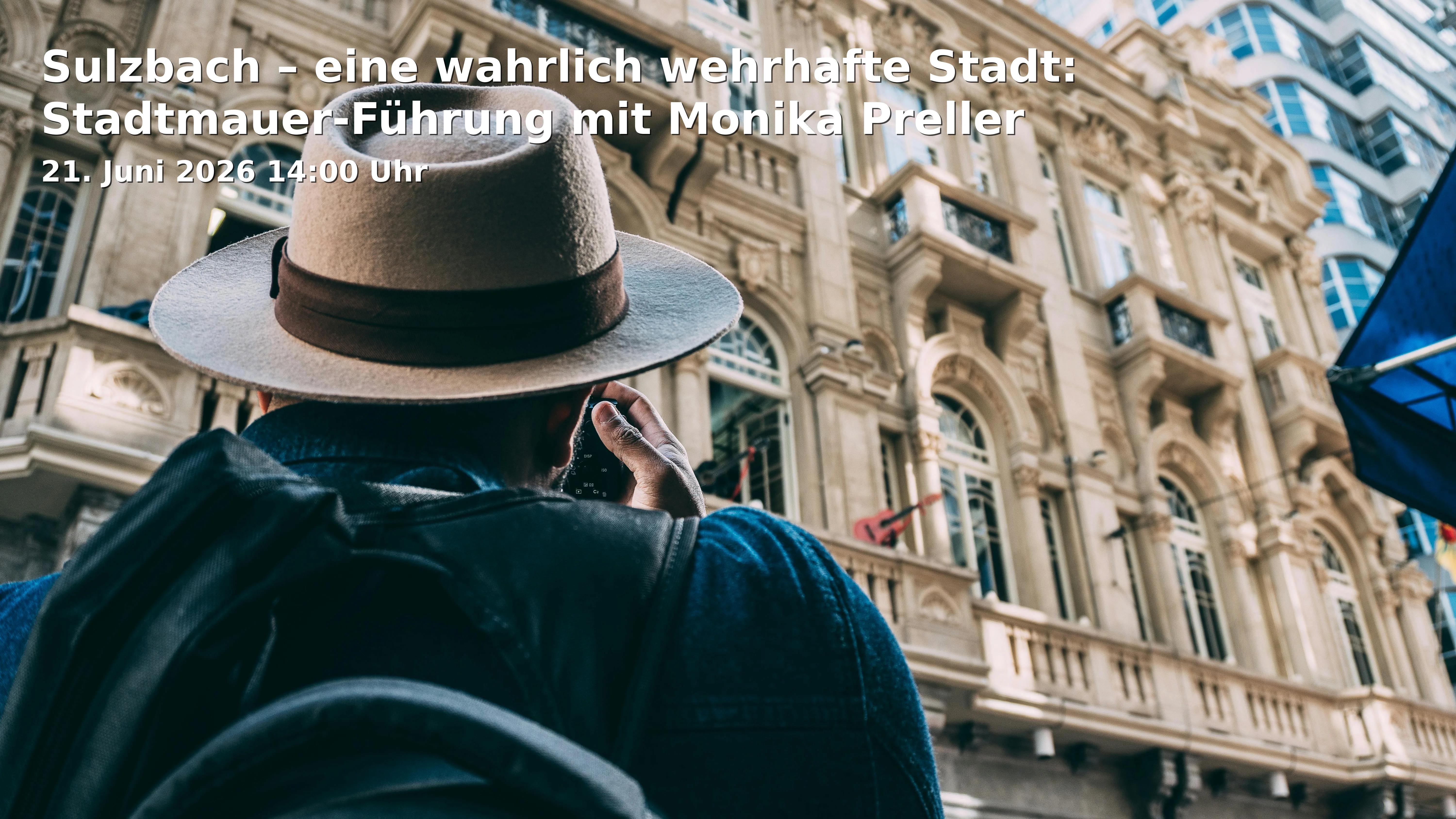 Event: Sulzbach – eine wahrlich wehrhafte Stadt: Stadtmauer-Führung mit Monika Preller