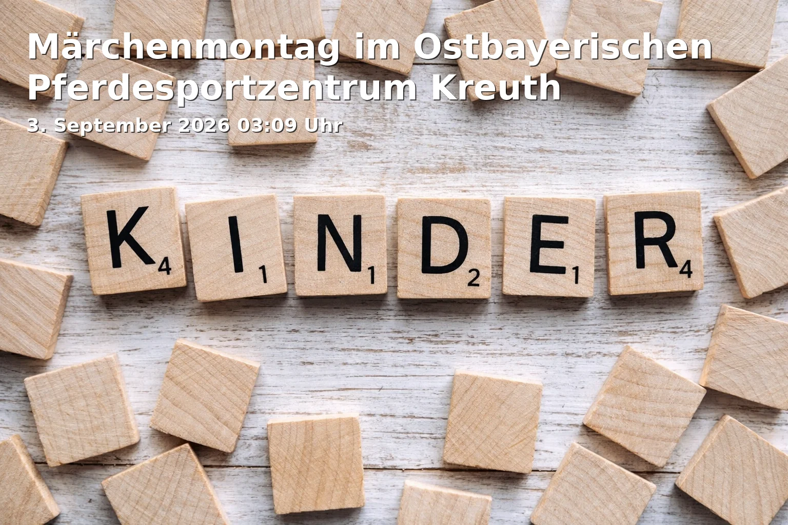 Event: Märchenmontag im Ostbayerischen Pferdesportzentrum Kreuth