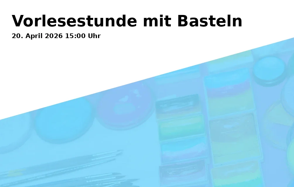 Event: Vorlesestunde mit Basteln