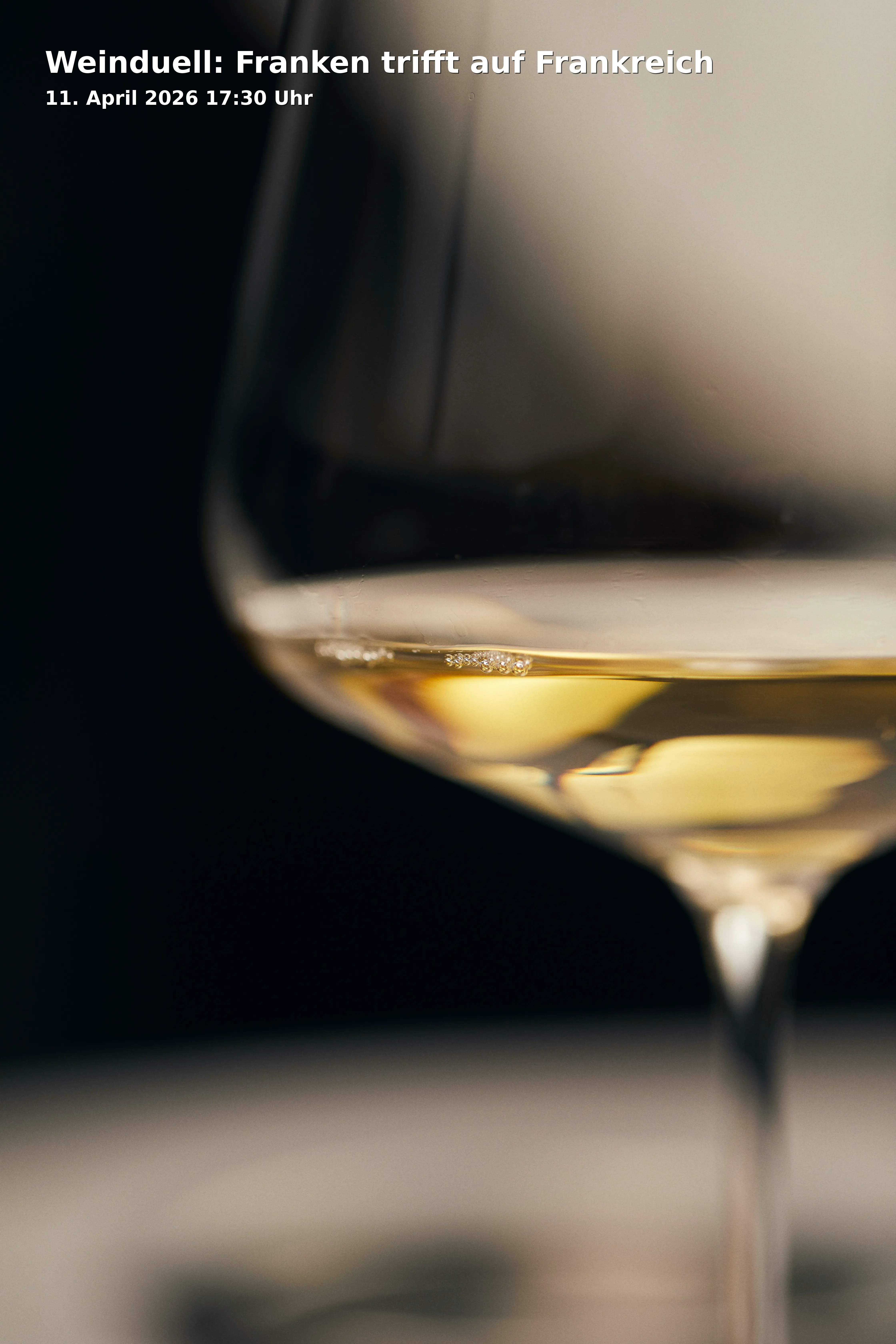 Event: Weinduell: Franken trifft auf Frankreich