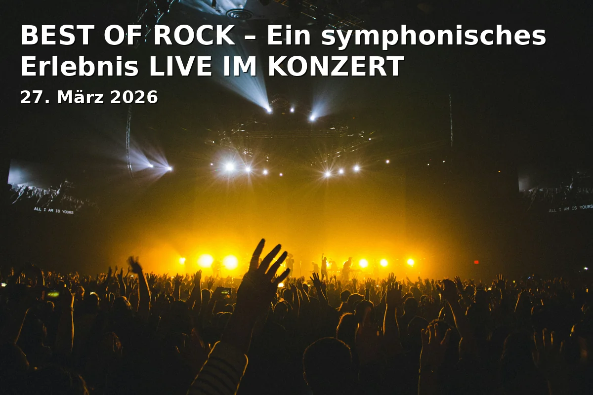 BEST OF ROCK – Ein symphonisches Erlebnis LIVE IM KONZERT