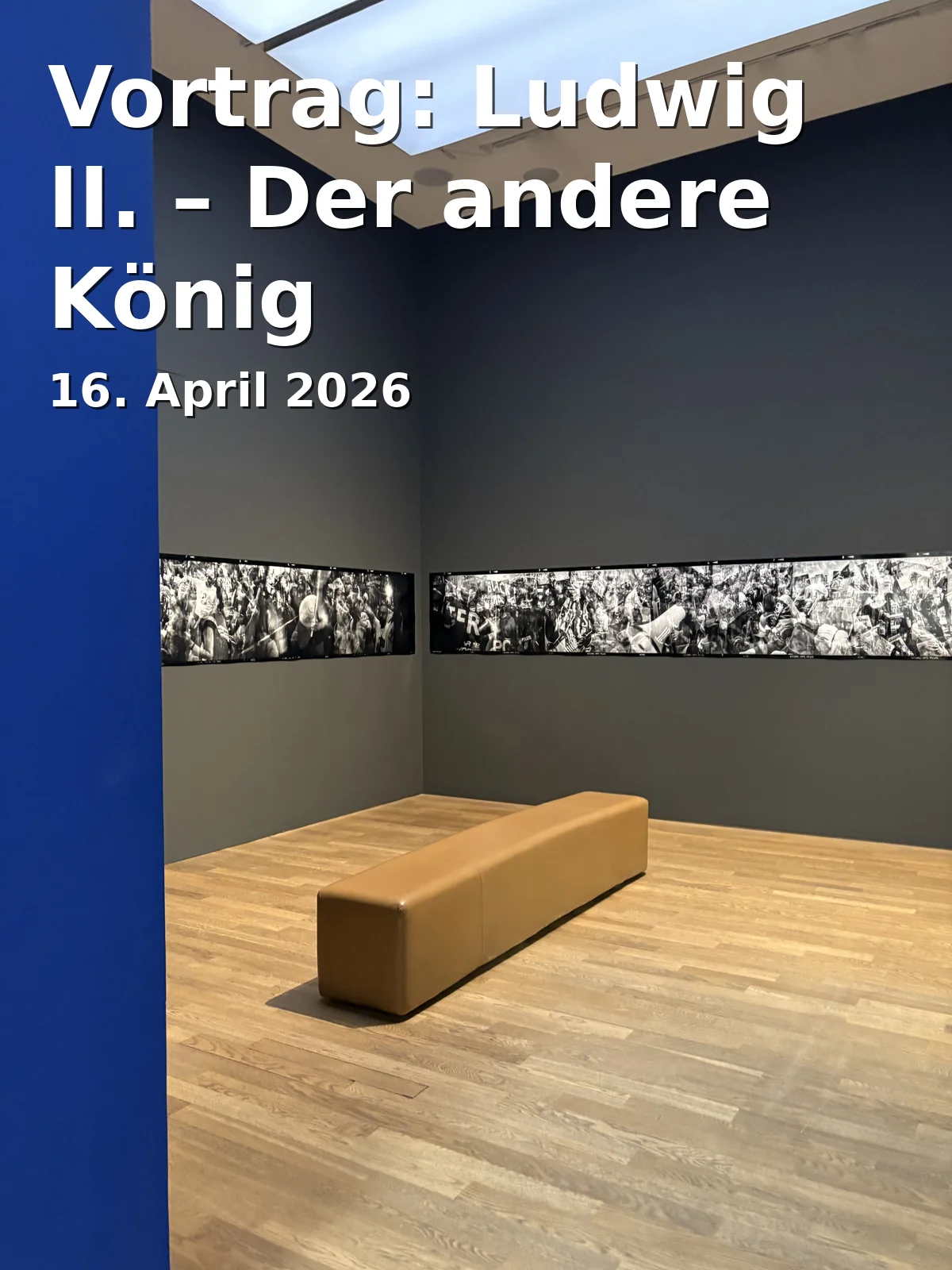 Event: Vortrag: Ludwig II. – Der andere König