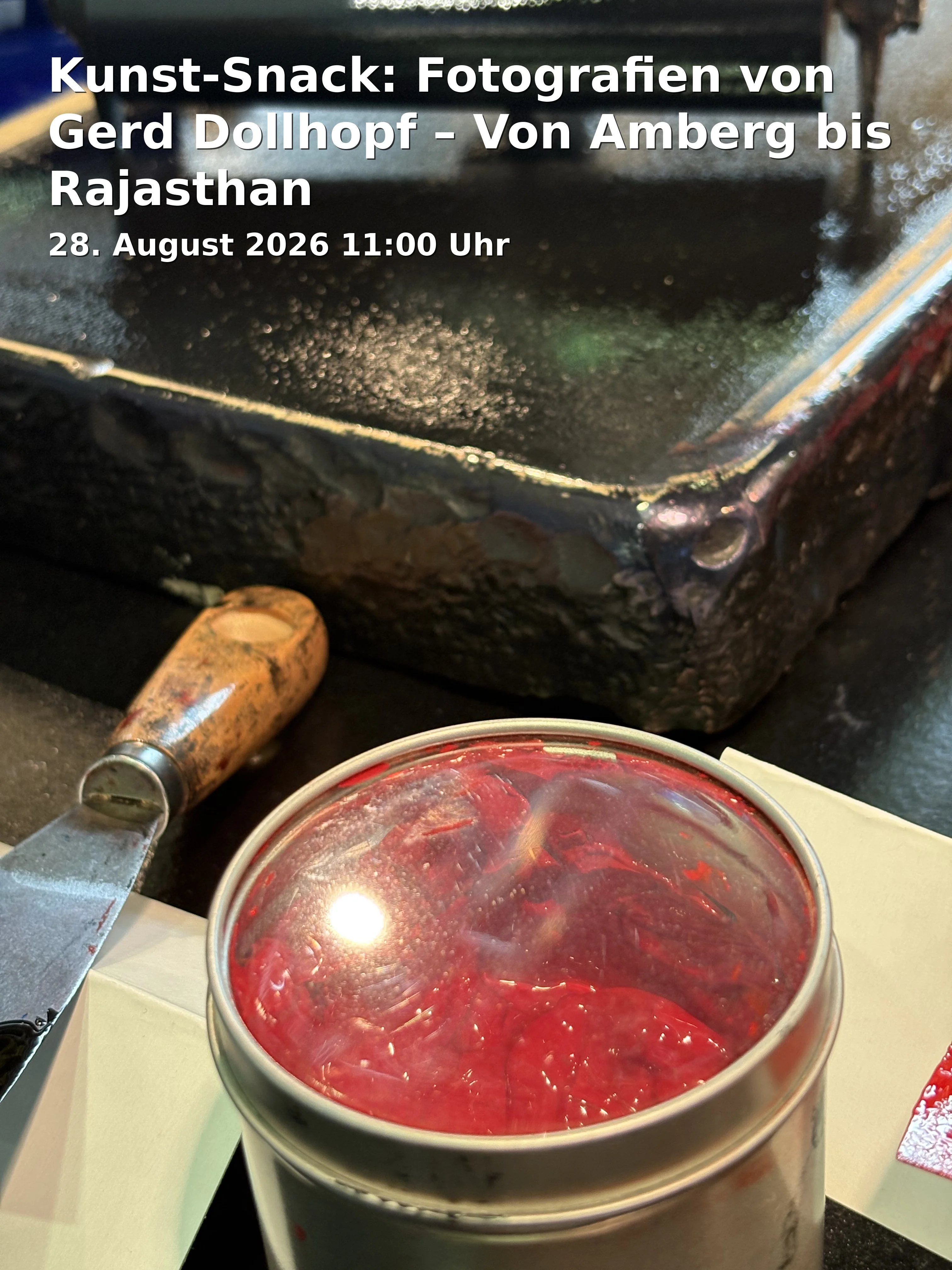 Event: Kunst-Snack: Fotografien von Gerd Dollhopf – Von Amberg bis Rajasthan