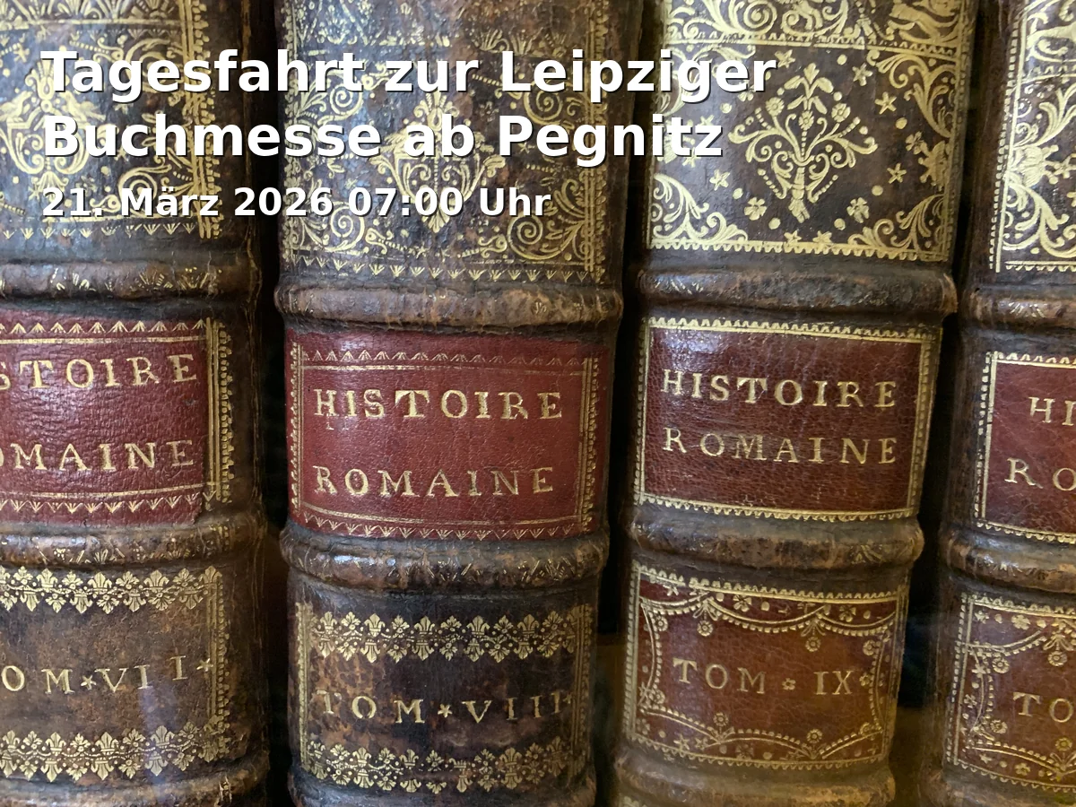 Tagesfahrt zur Leipziger Buchmesse ab Pegnitz