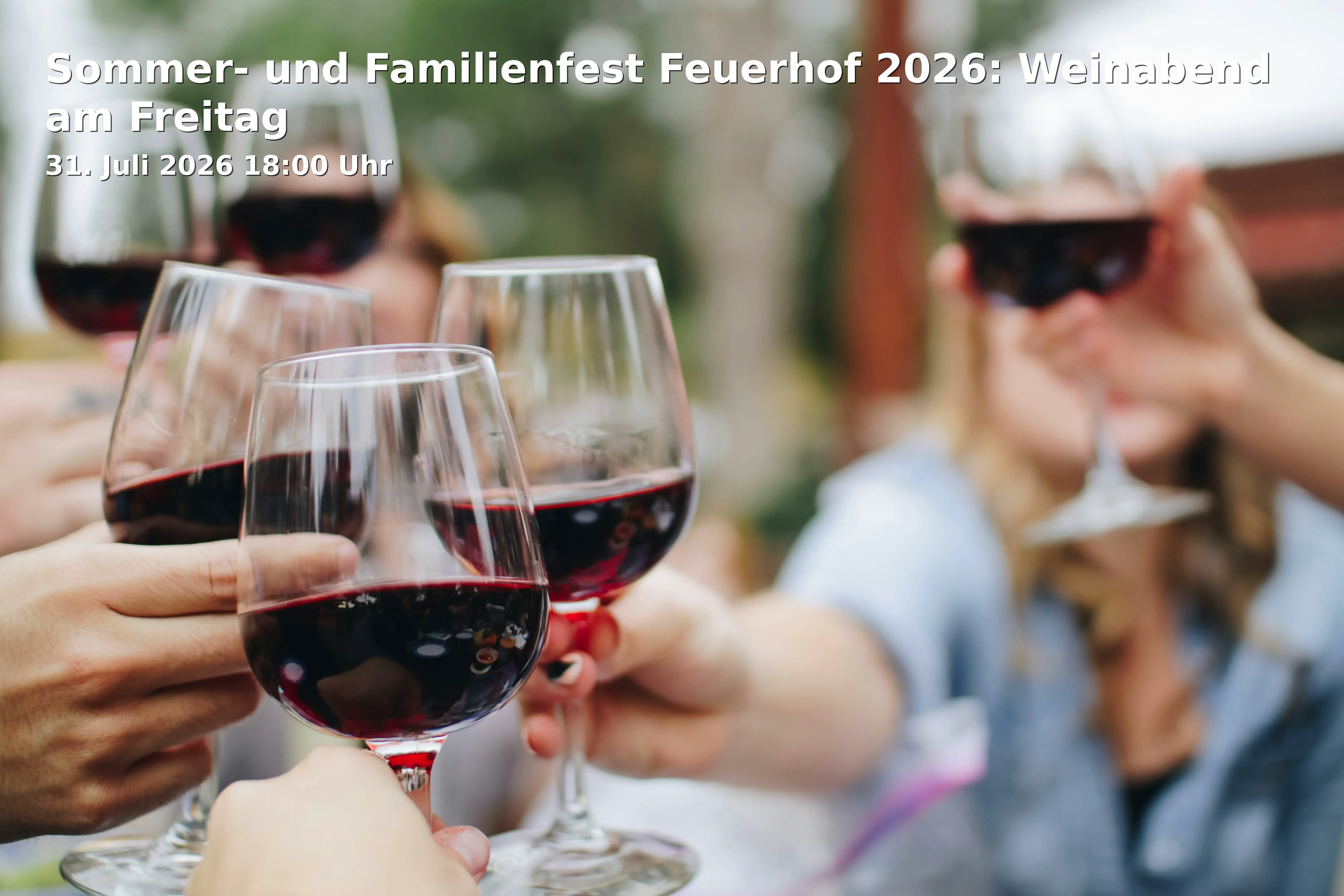 Event: Summer and Family Festival Feuerhof 2026: Wine Evening on Friday