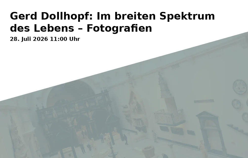 Event: Gerd Dollhopf: In the Broad Spectrum of Life – Photographs