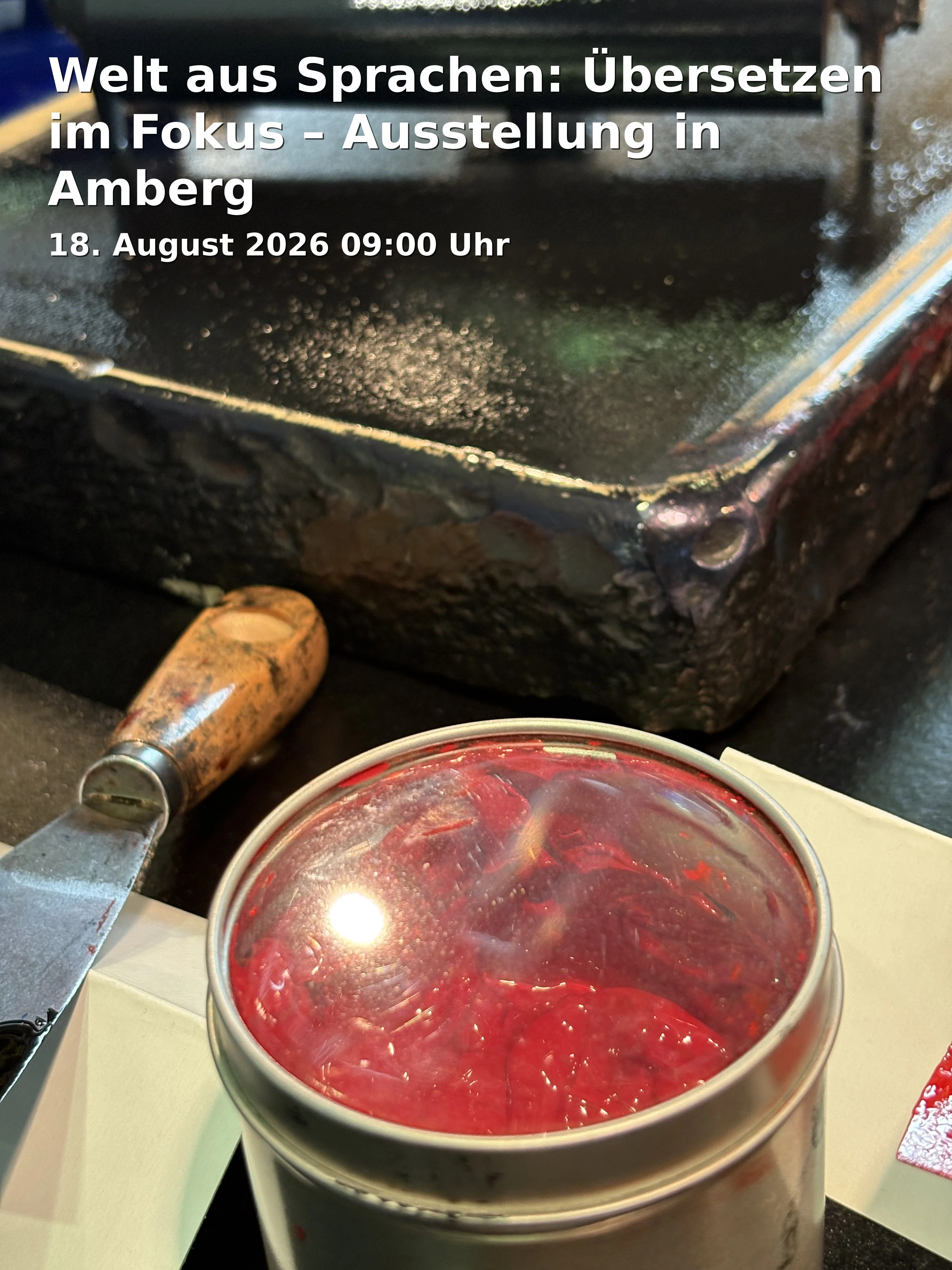 Event: World of Languages: Translation in Focus – Exhibition in Amberg