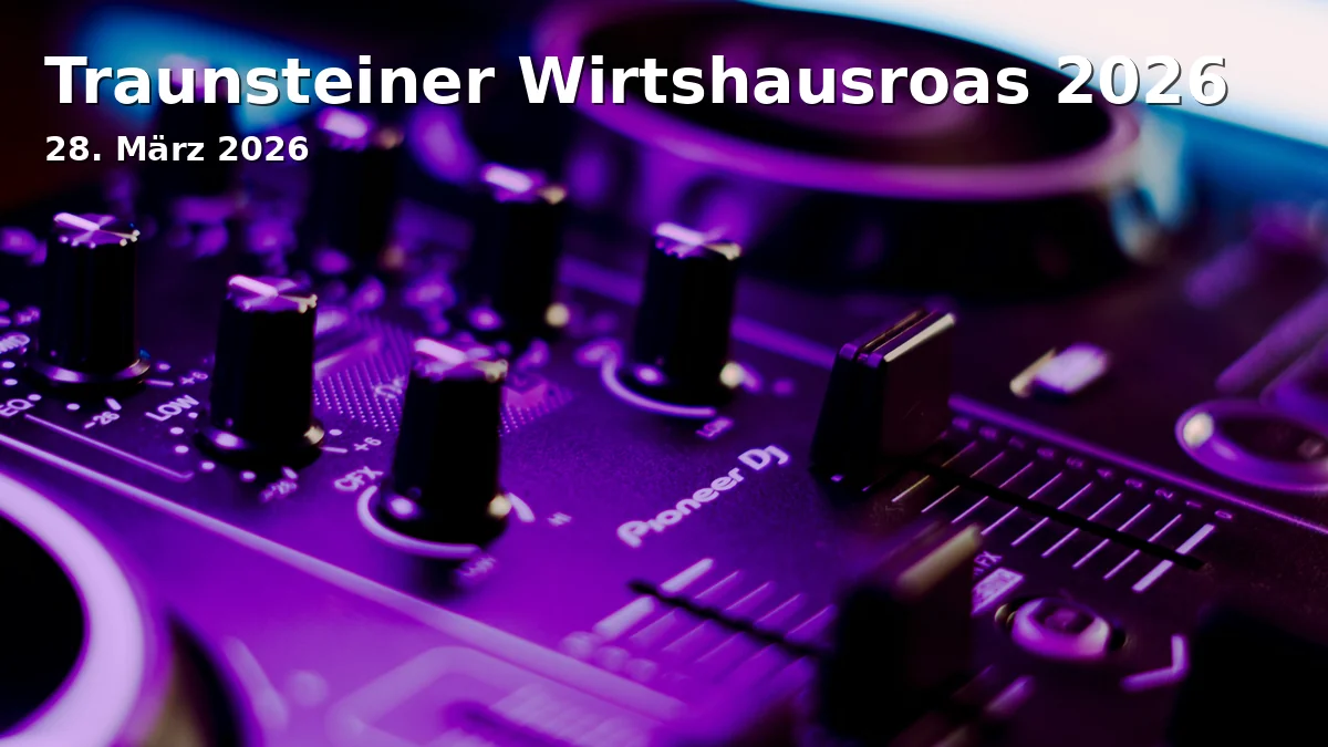 Traunsteiner Wirtshausroas 2026