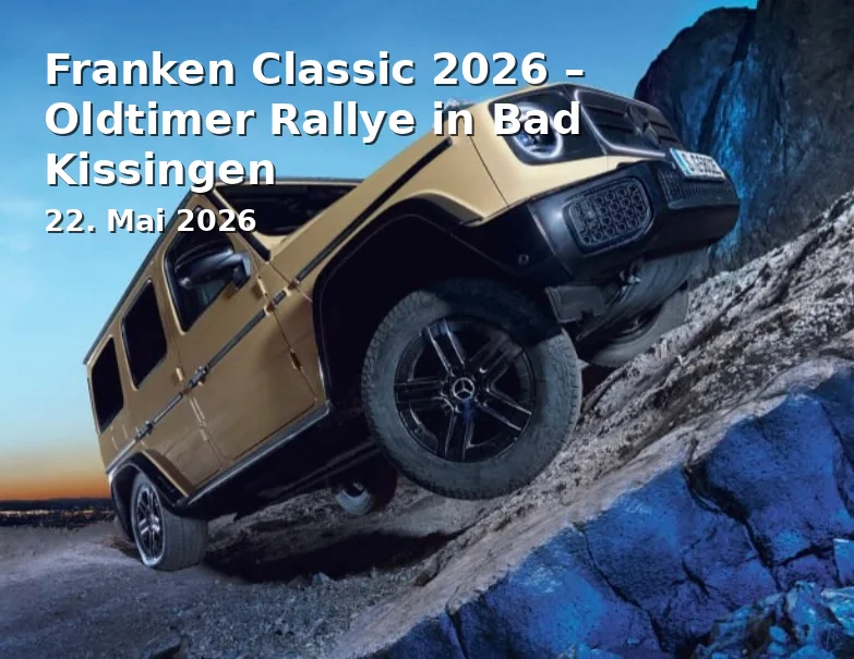 Event: Franken Classic 2026 – Oldtimer Rallye in Bad Kissingen