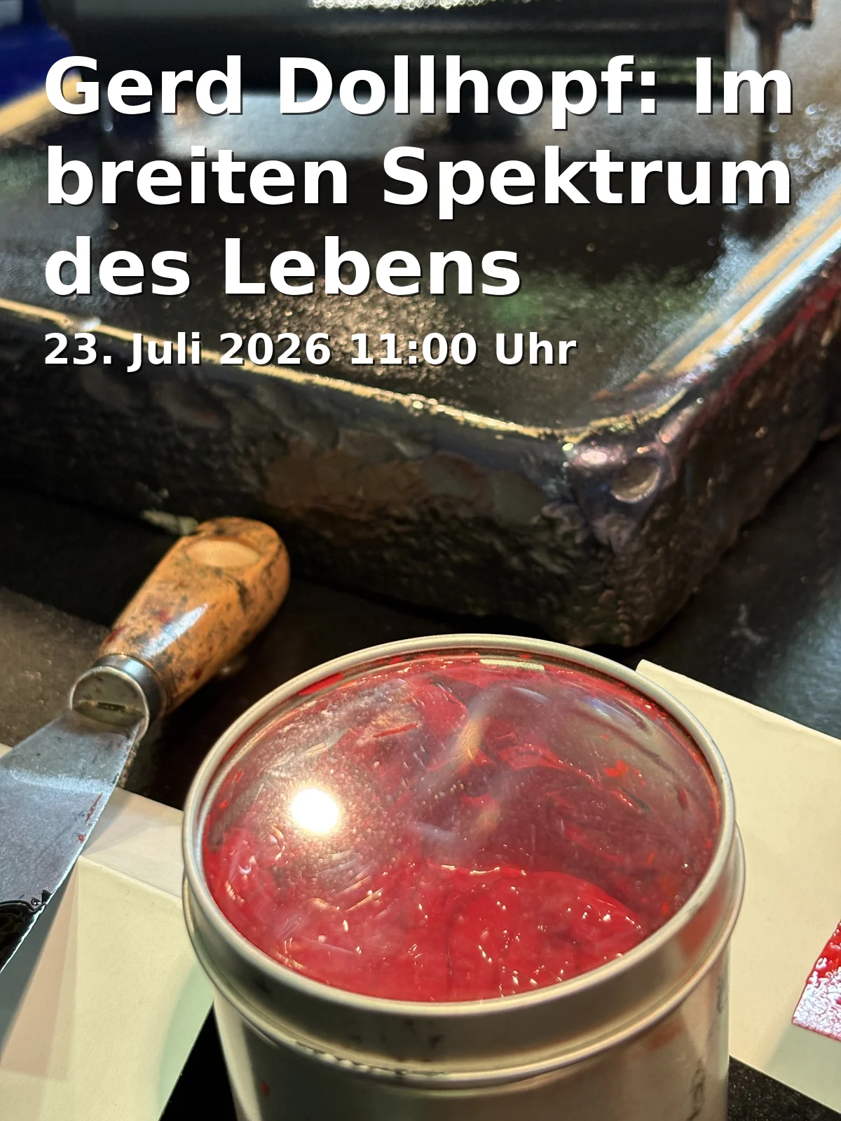 Event: Gerd Dollhopf: In the Broad Spectrum of Life