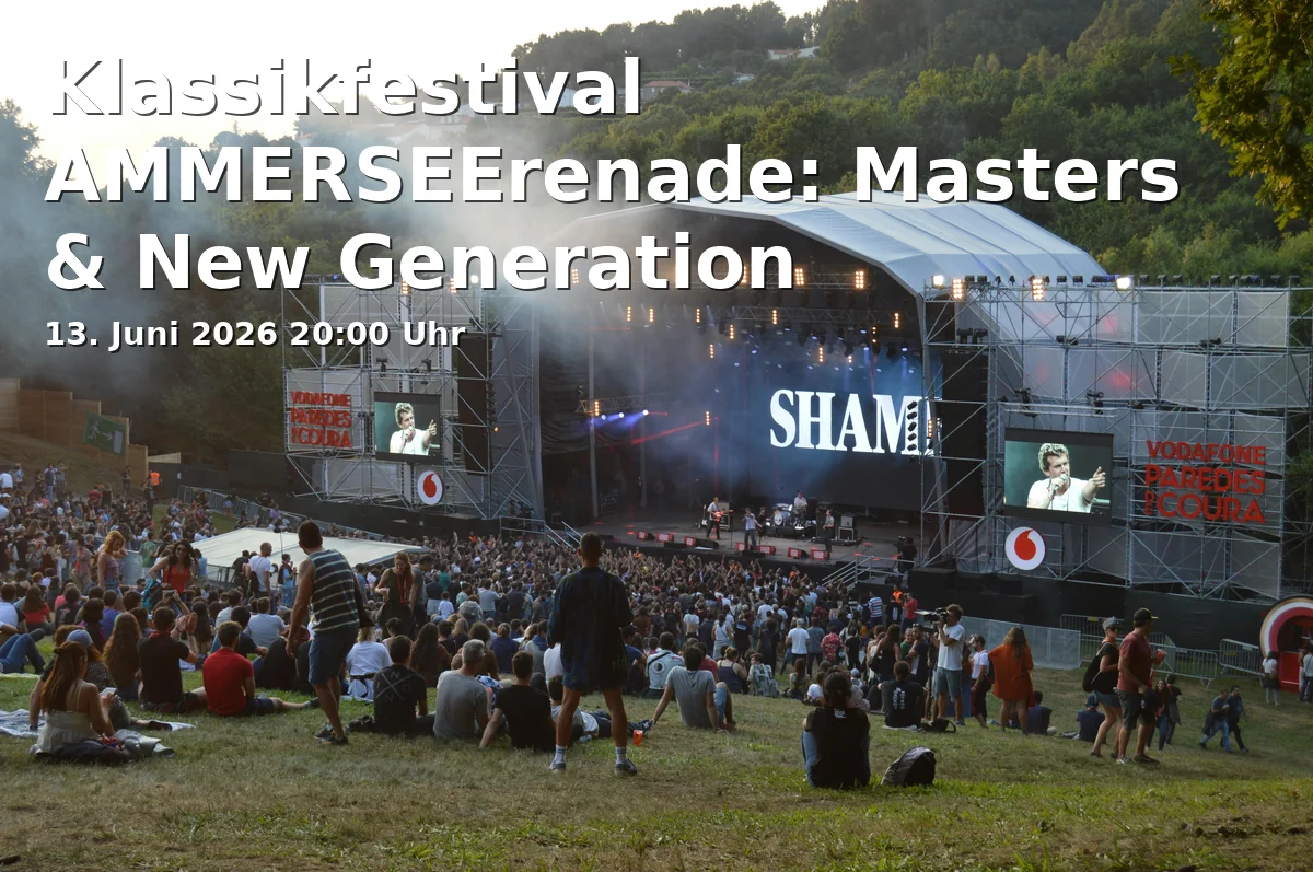 Event: Klassikfestival AMMERSEErenade: Masters & New Generation