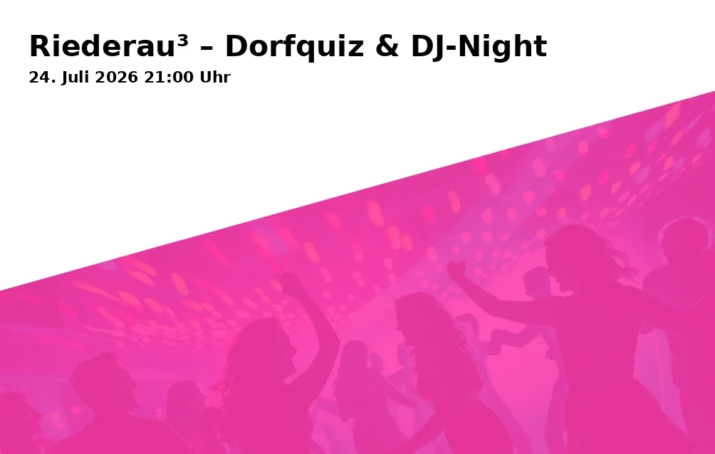 Event: Riederau³ – Dorfquiz & DJ-Night