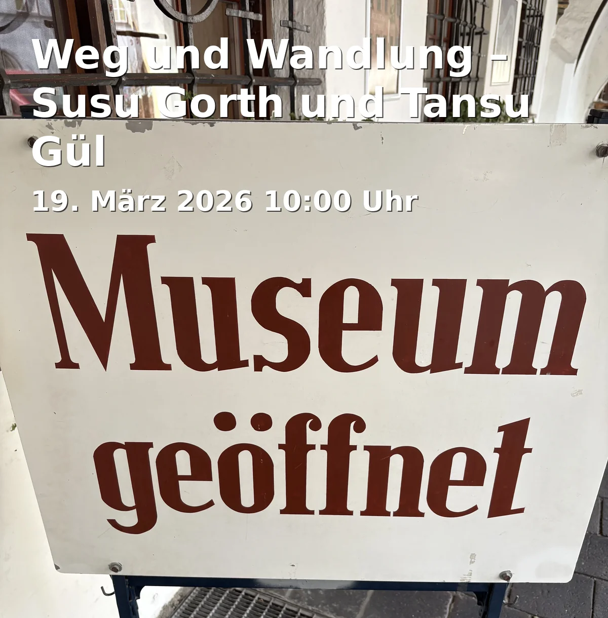 Event: Weg und Wandlung – Susu Gorth und Tansu Gül