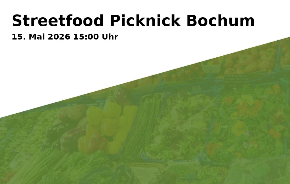 Streetfood Picknick Bochum