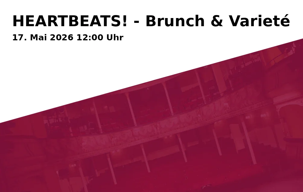 HEARTBEATS! - Brunch & Varieté